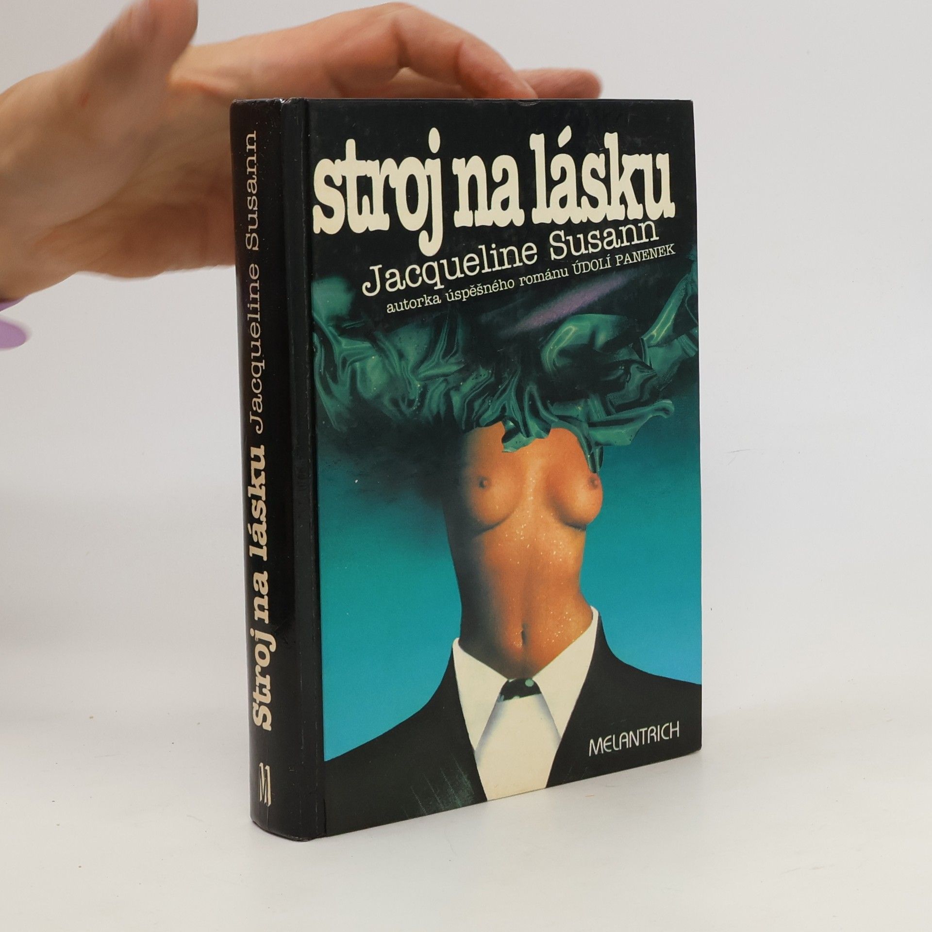 Jacqueline Susann Stroj na lásku