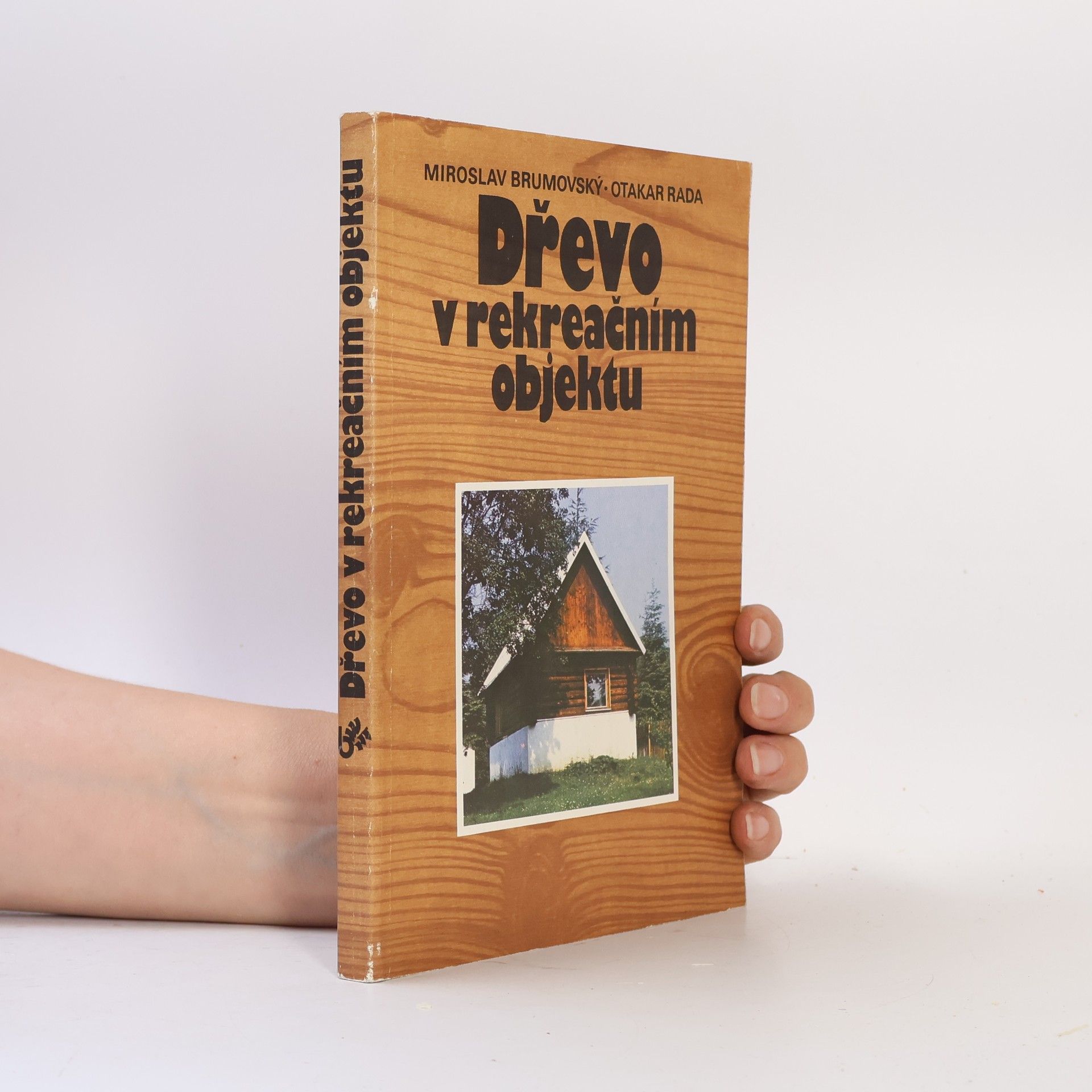 Otakar Rada Dřevo v rekreačním objektu
