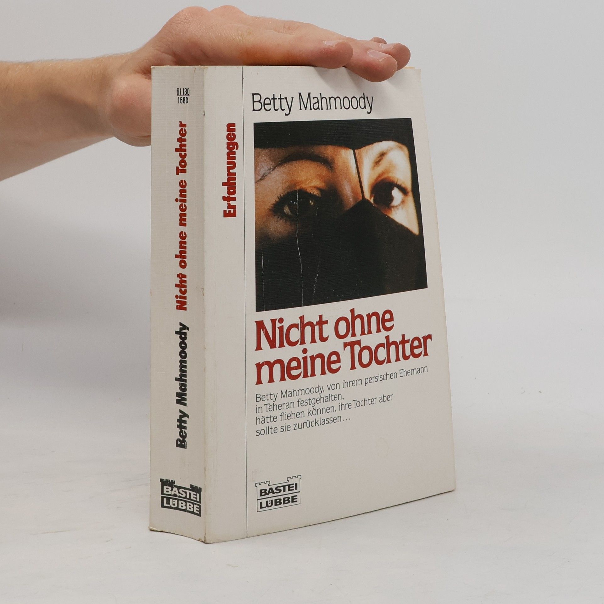 Betty Mahmoody Nicht ohne meine Tochter