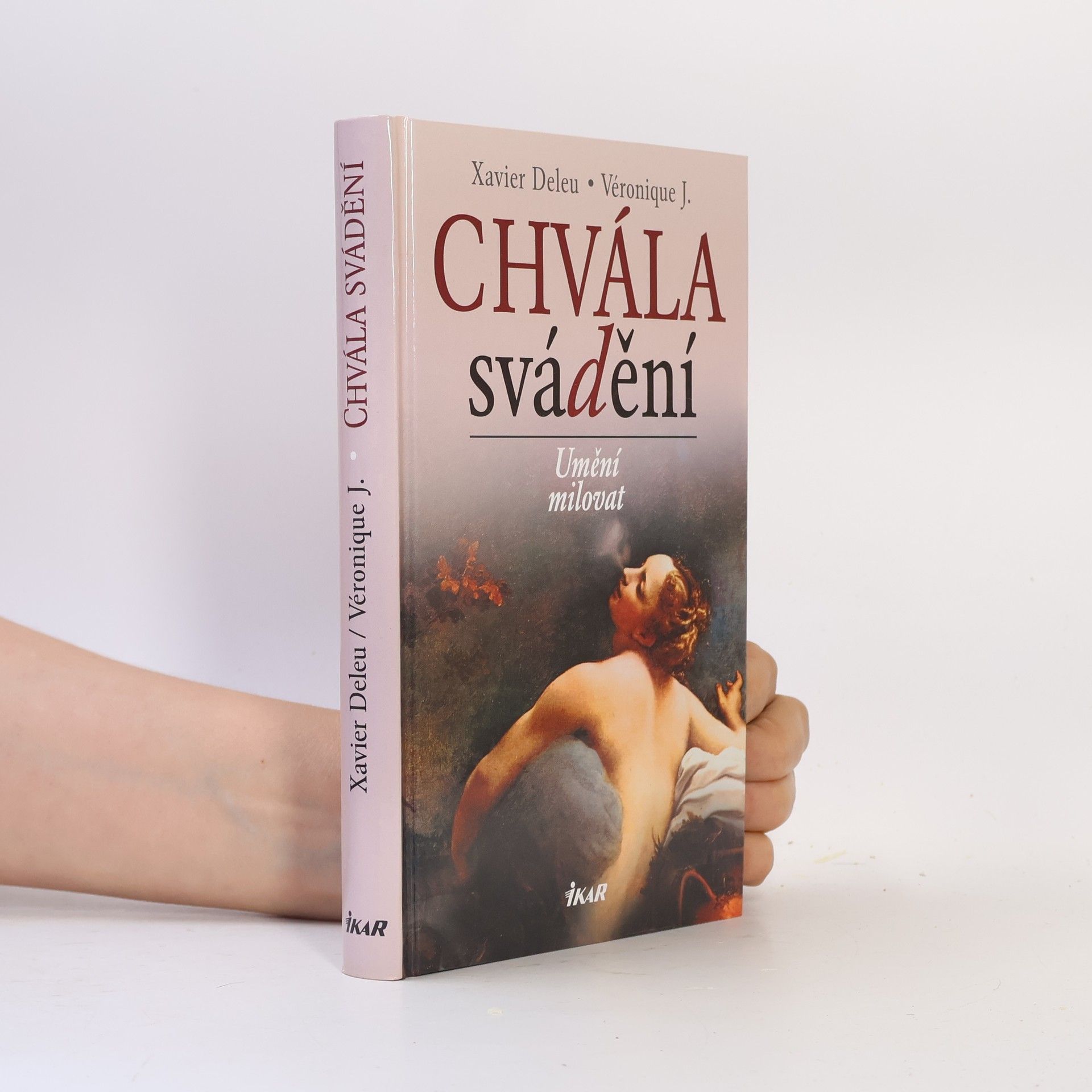 Véronique J Chvála svádění : umění milovat