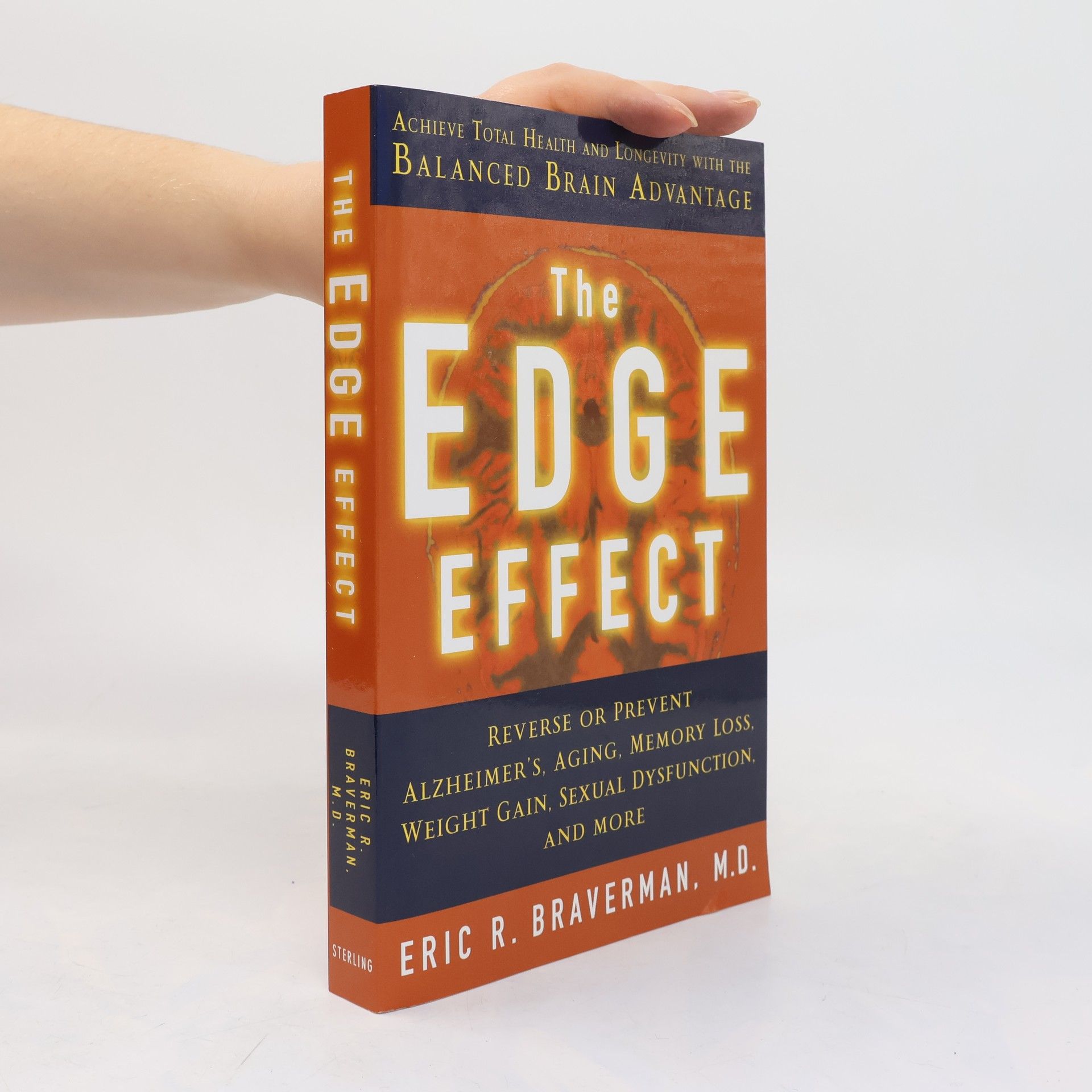 Eric R. Braverman The Edge Effect