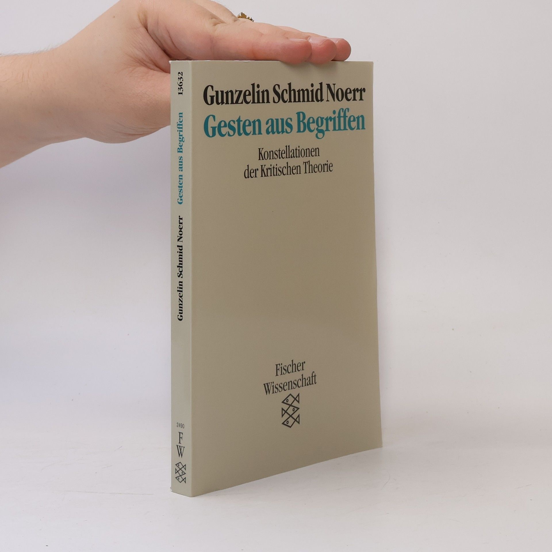 Gunzelin Schmid Noerr Gesten aus Begriffen
