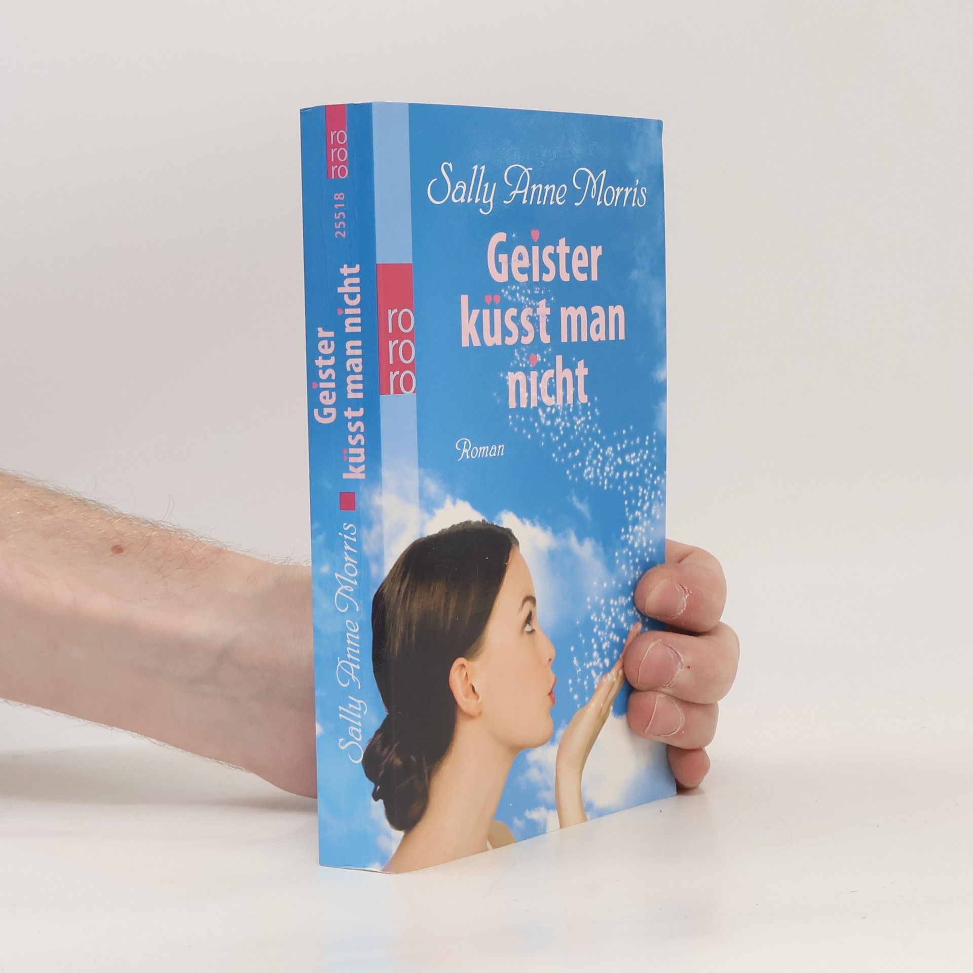 Sally Anne Morris Geister küsst man nicht