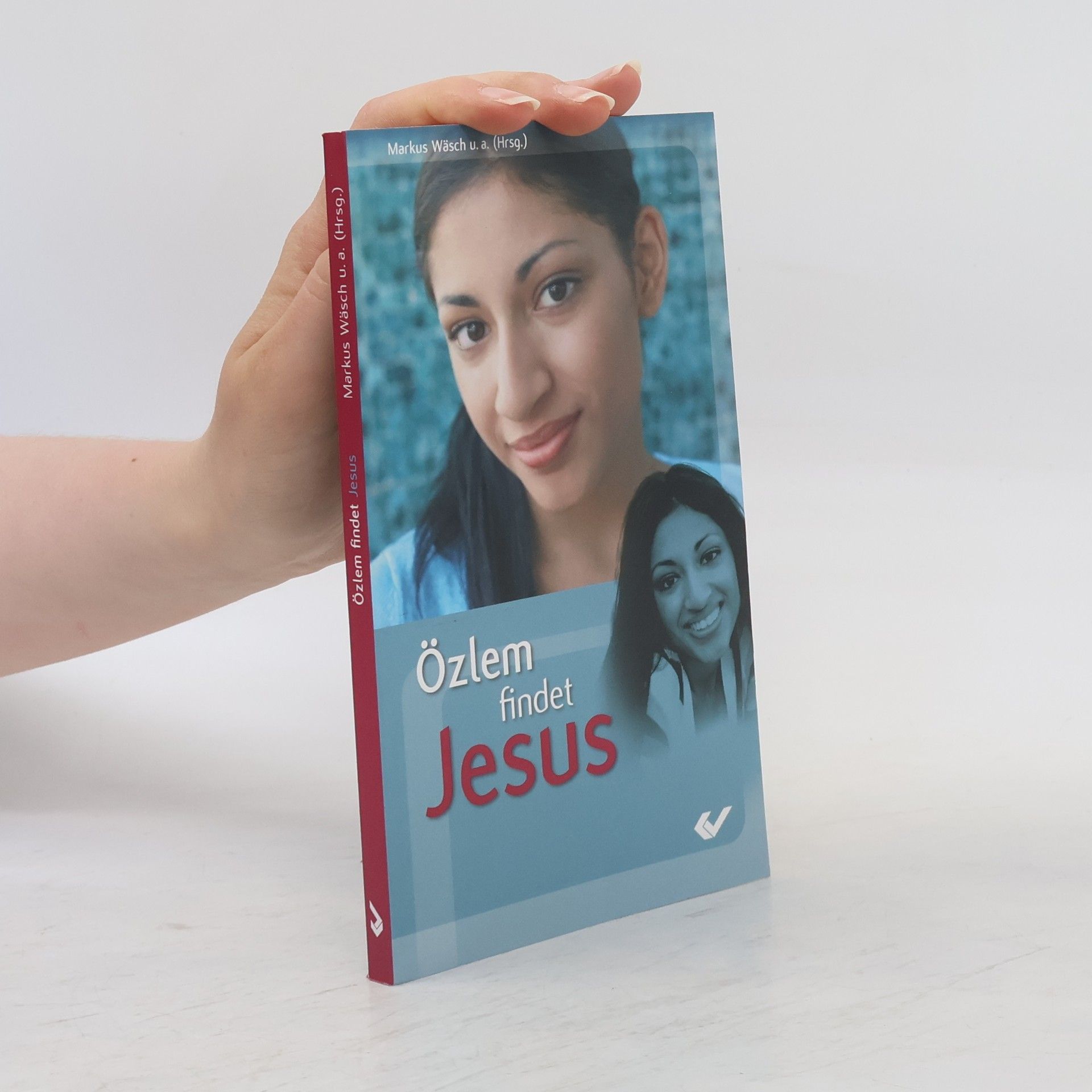 Markus Wäsch Özlem findet Jesus