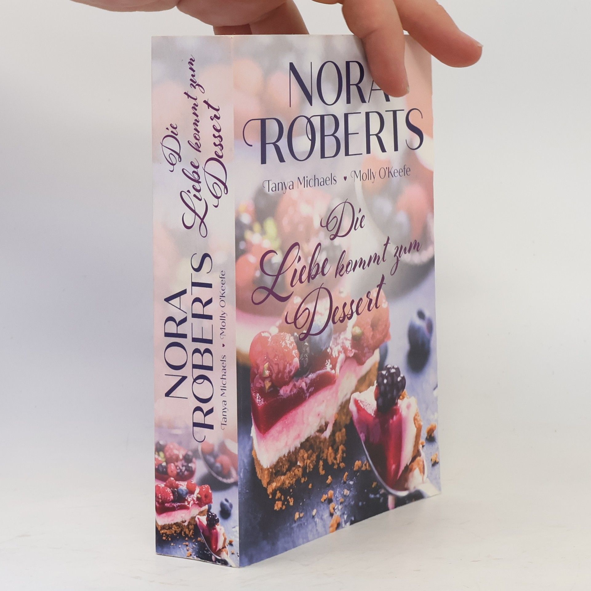 Nora Roberts Die Liebe kommt zum Dessert