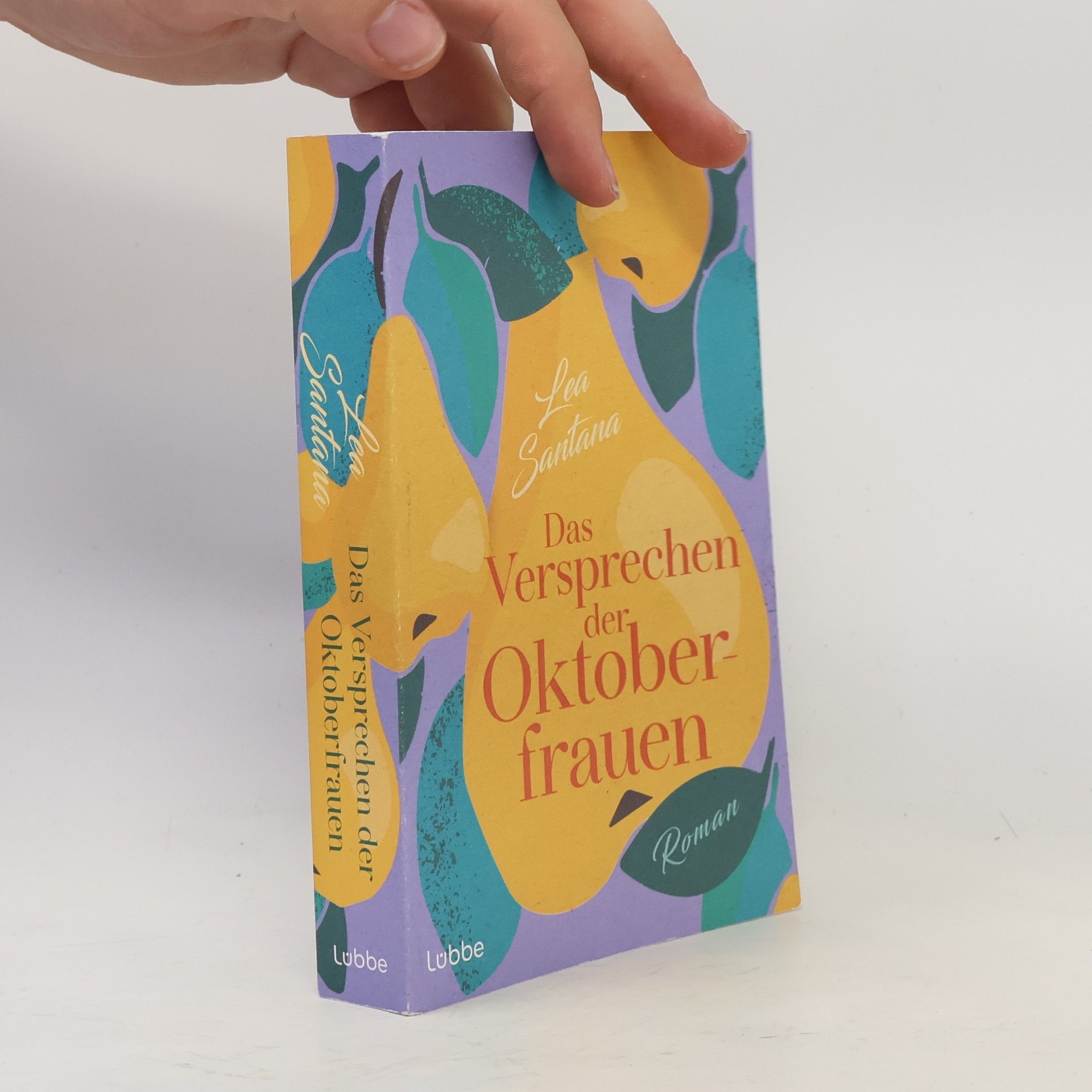 Lea Santana Das Versprechen der Oktoberfrauen