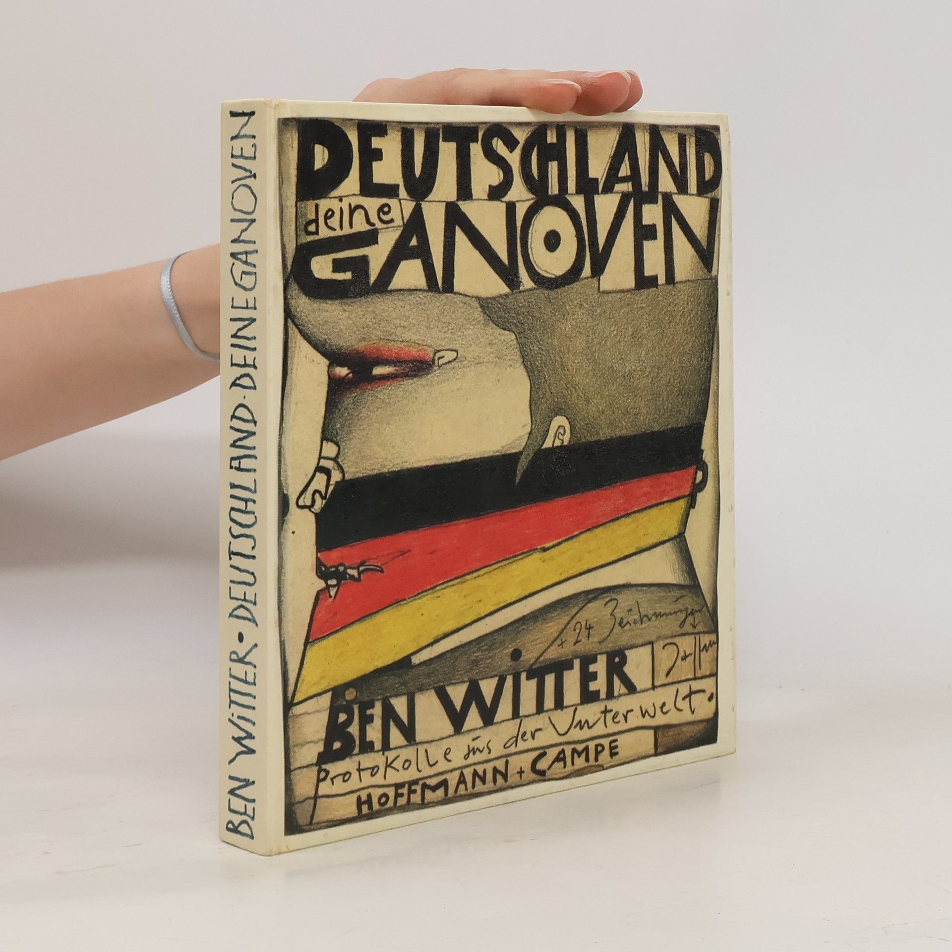 Ben Witter Deutschland, deine Ganoven