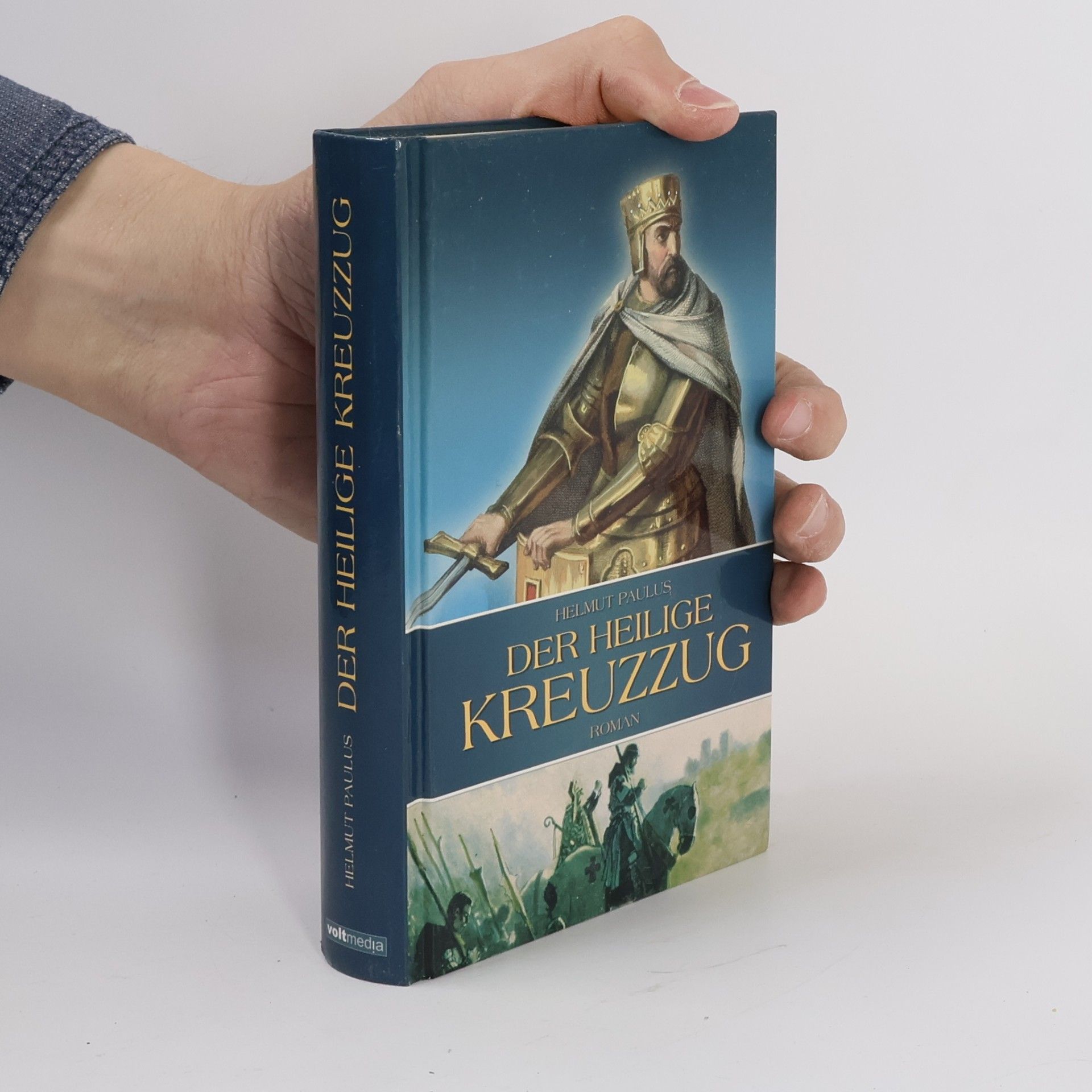 Helmut Paulus Der heilige Kreuzzug
