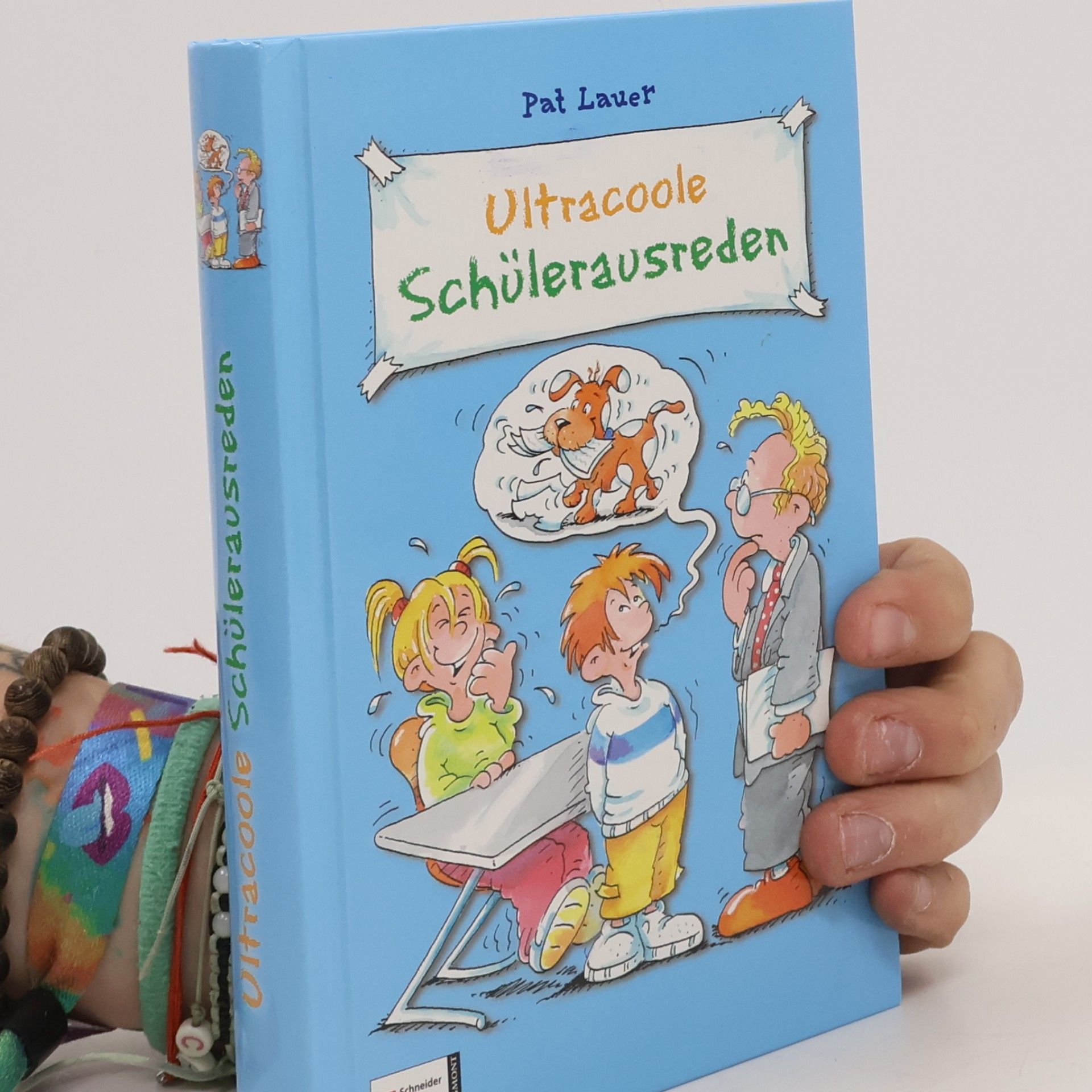 Pat Lauer Ultracoole Schülerausreden