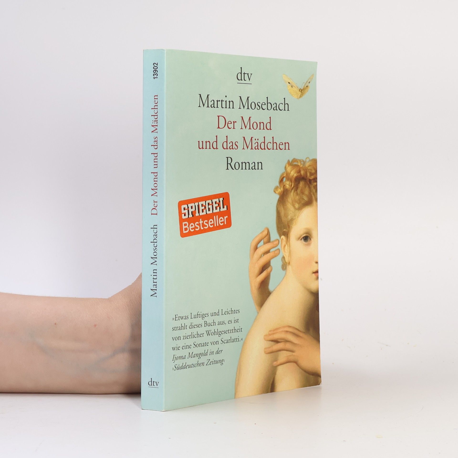 Martin Mosebach Der Mond und das Mädchen