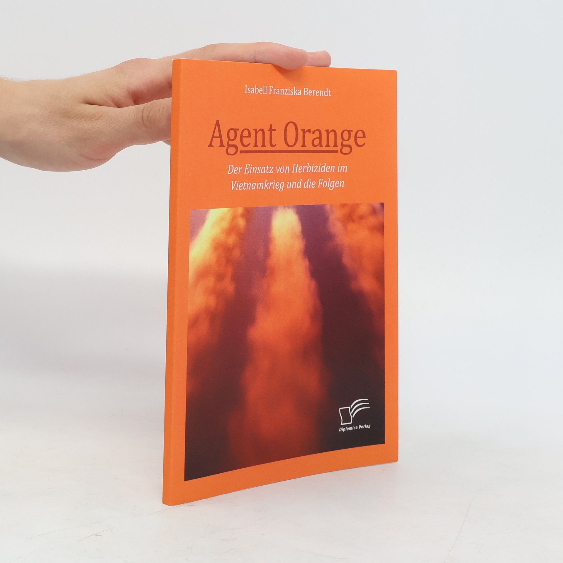Isabell Franziska Berendt Agent Orange