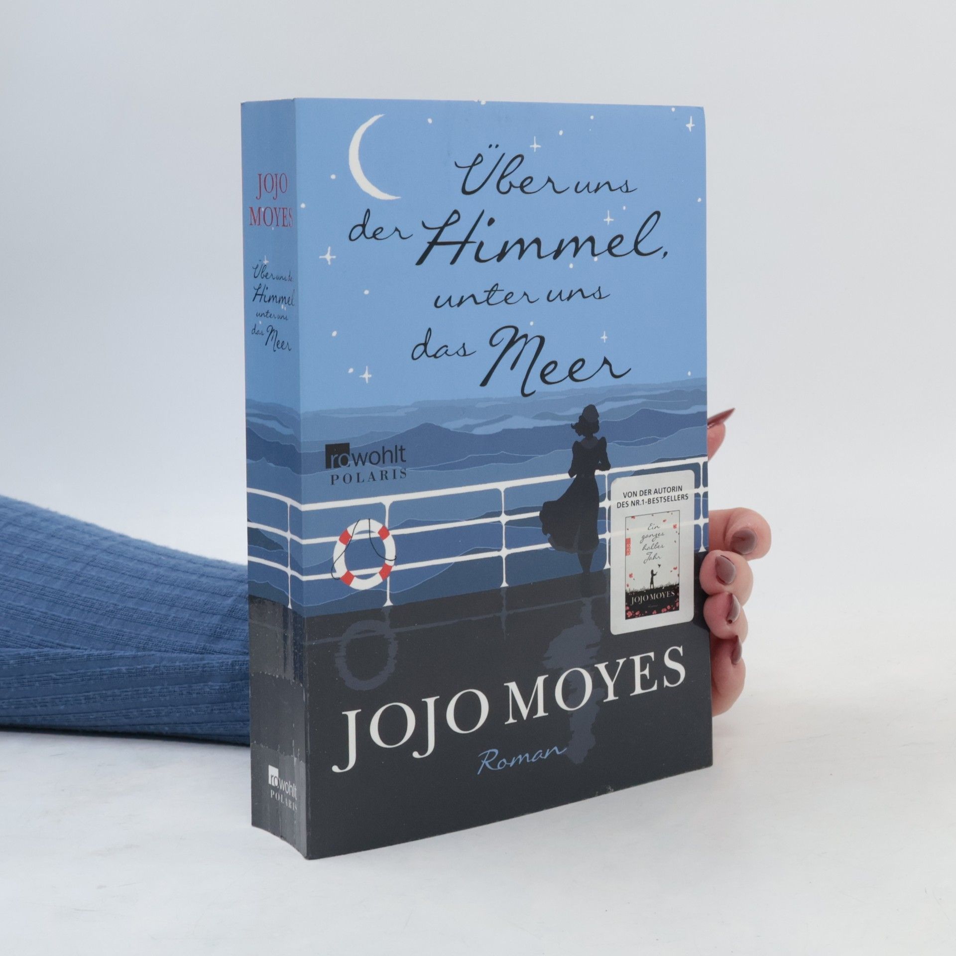 Jojo Moyes Über uns der Himmel, unter uns das Meer