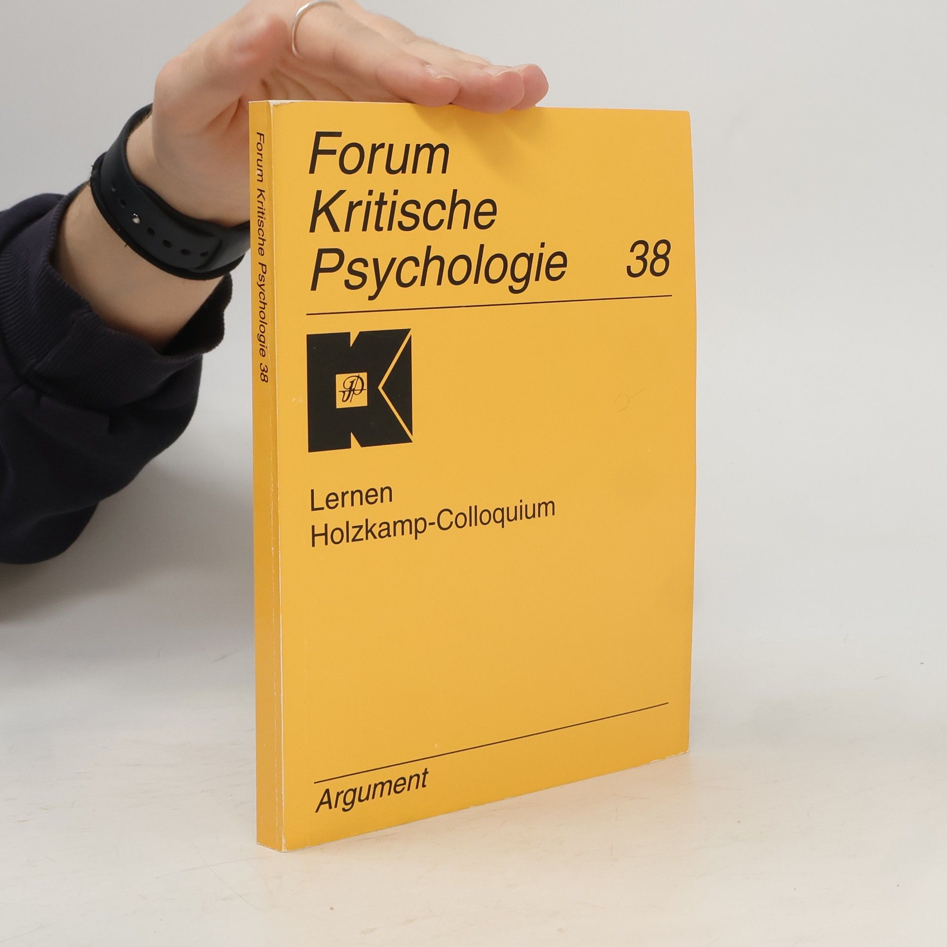 Collectif d'auteurs Forum Kritische Psychologie - 38: Lernen. Holzkamp-Colloquium.