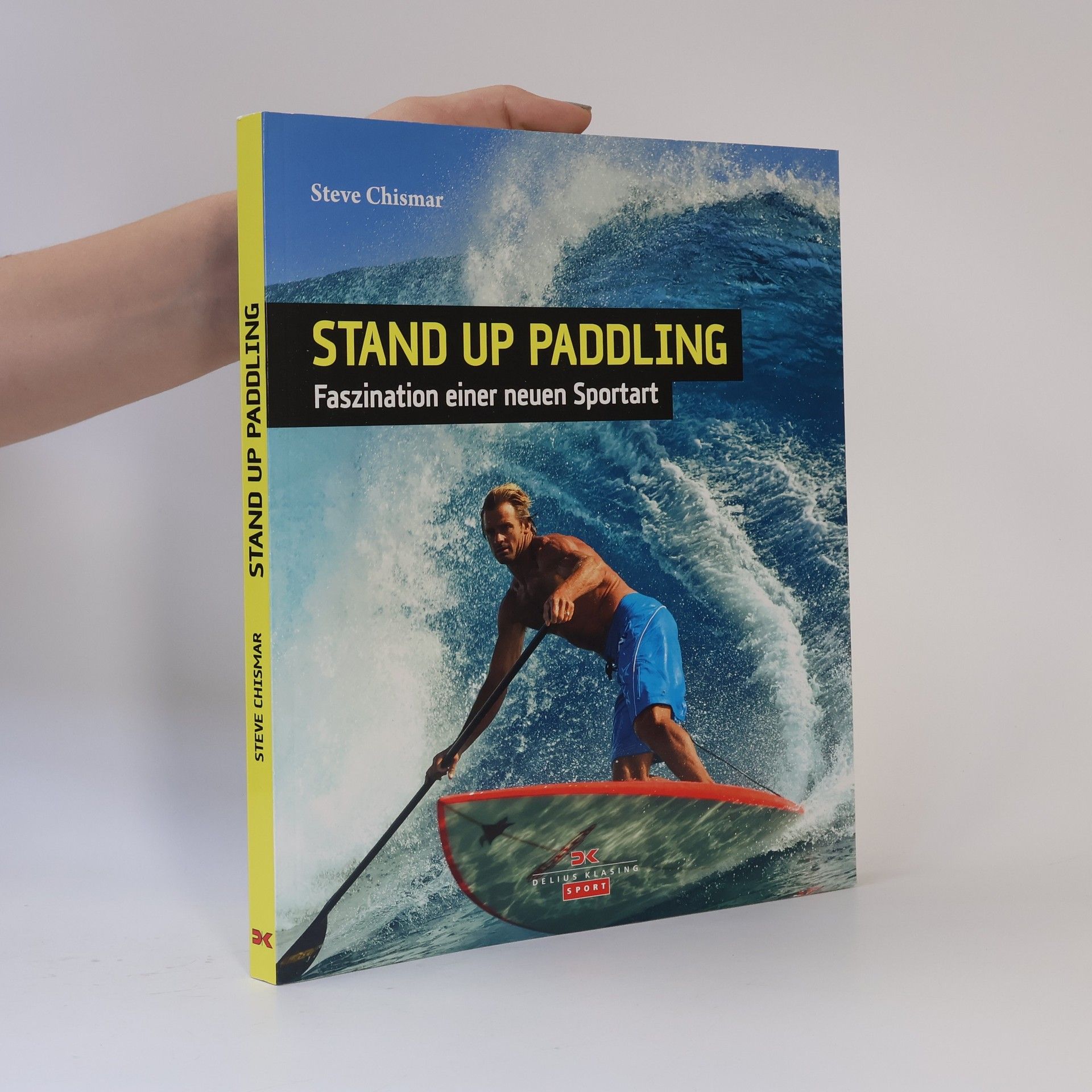 Steve Chismar Stand Up Paddling