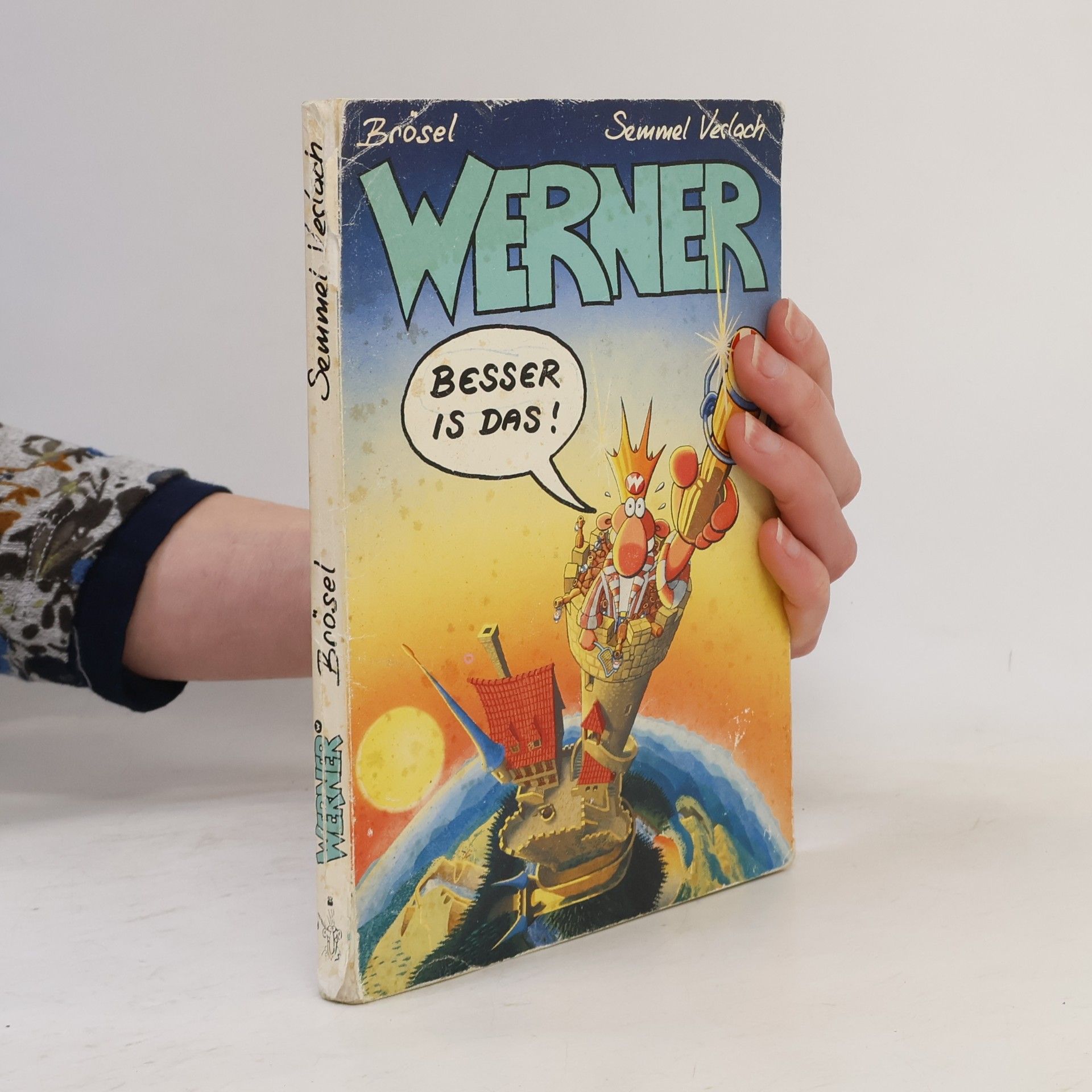 Brösel Werner, besser is' das!