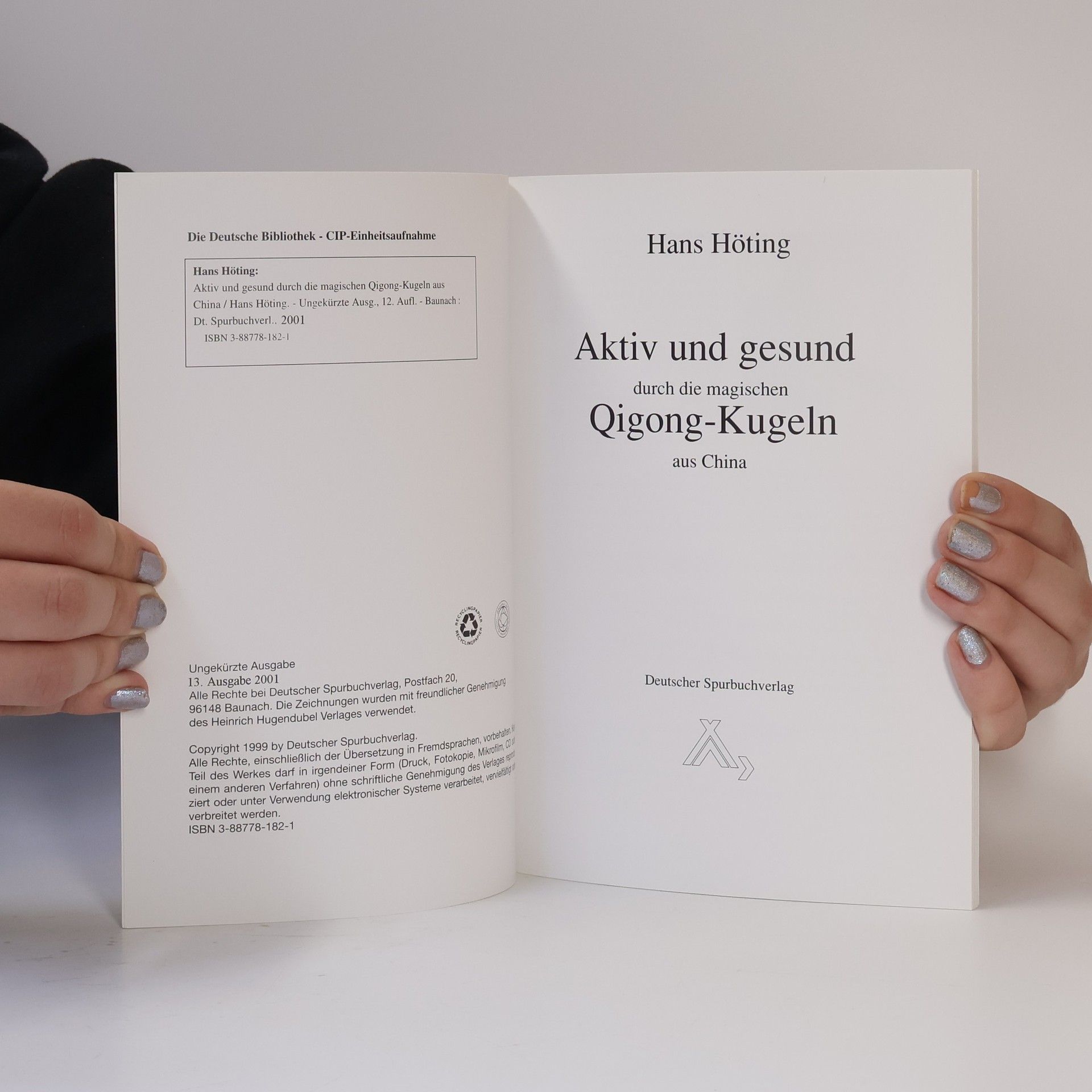 Hans Höting Aktiv und gesund durch die magischen Qigong-Kugeln