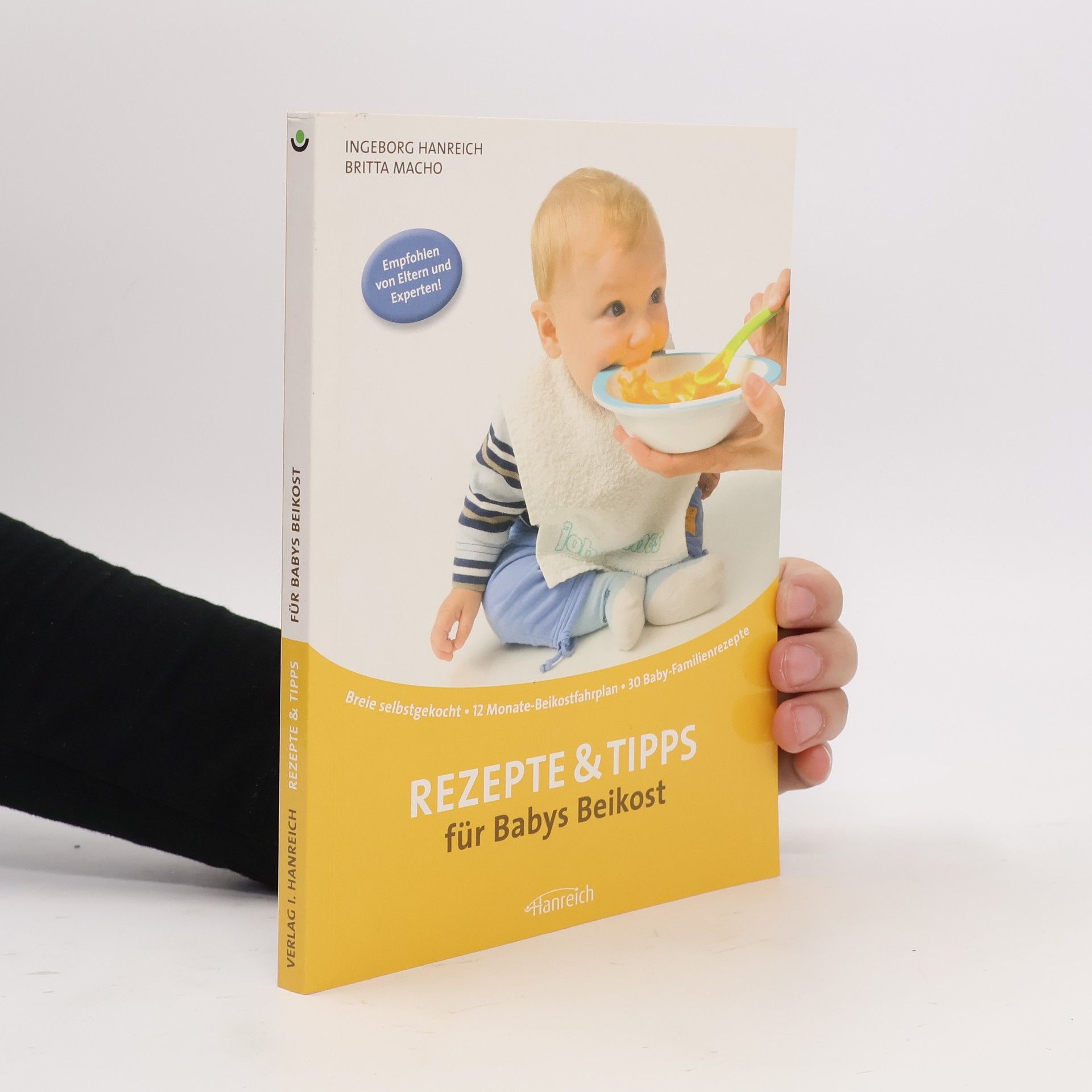 Ingeborg Hanreich Rezepte und Tipps für Babys Beikost
