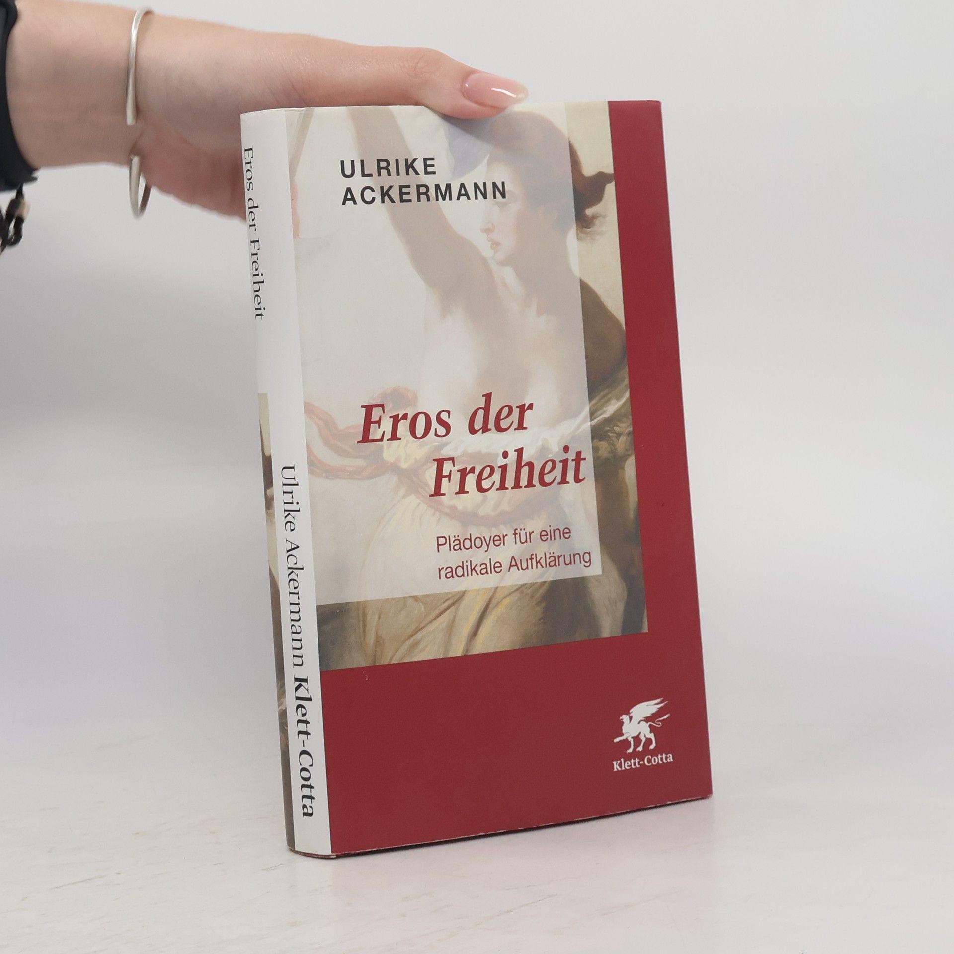 Ulrike Ackermann Eros der Freiheit