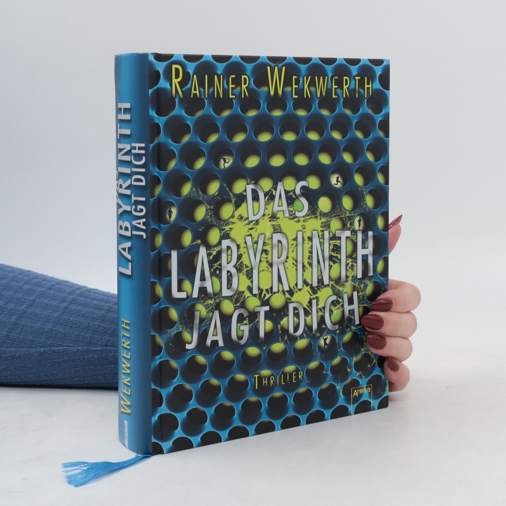 Rainer Wekwerth Das Labyrinth jagt dich
