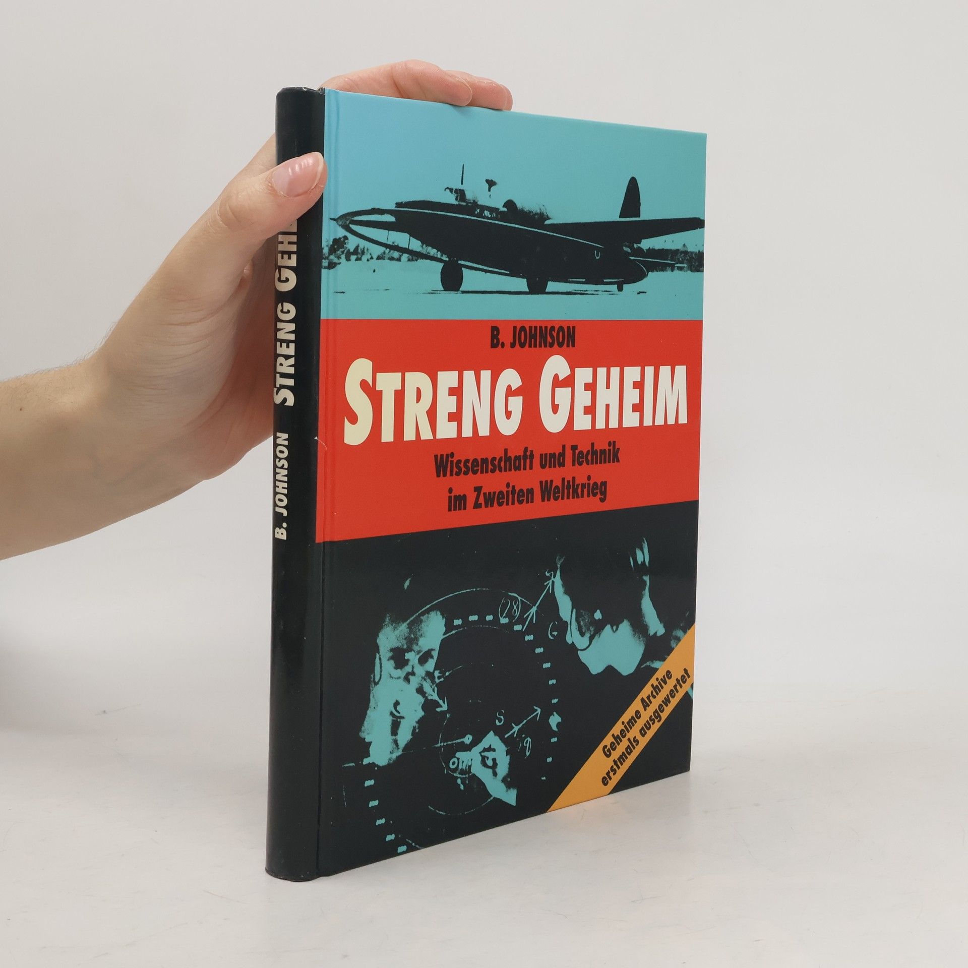 Brian Johnson Streng Geheim: Wissenschaft Und Technik Im Zweiten Weltkrieg
