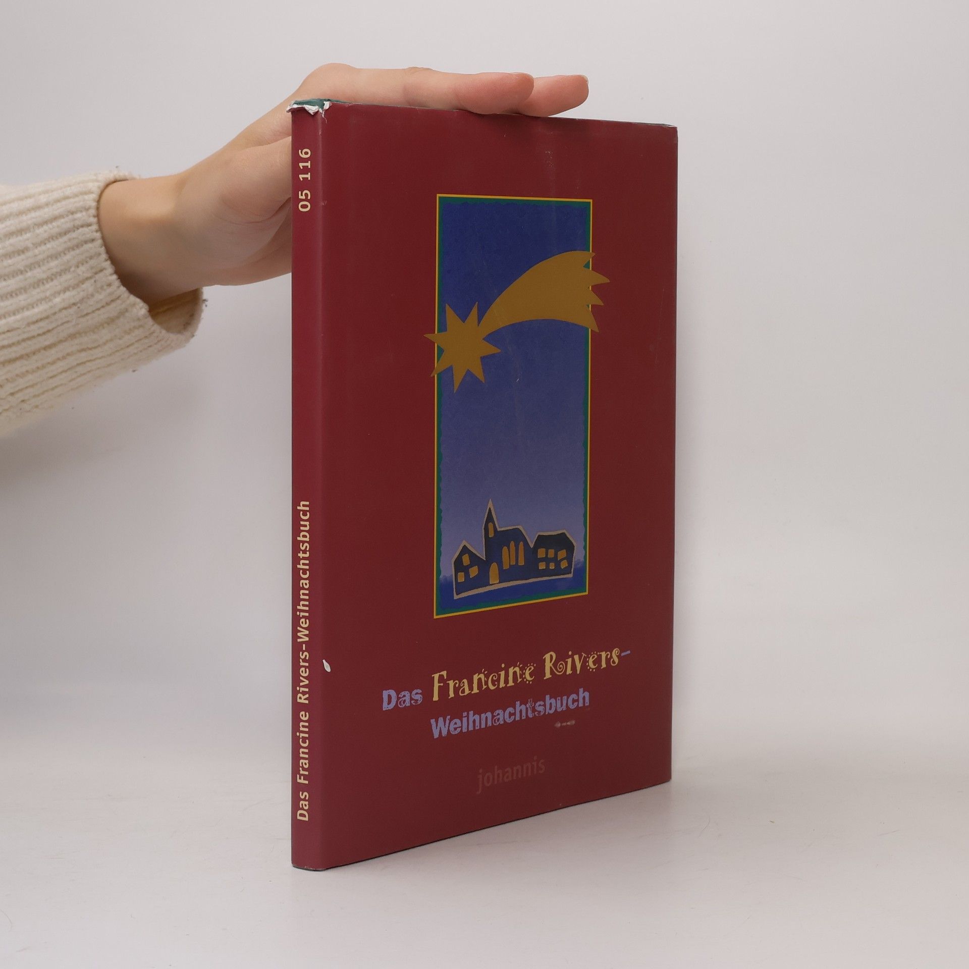 Friedemann Lux Das Francine Rivers-Weihnachtsbuch