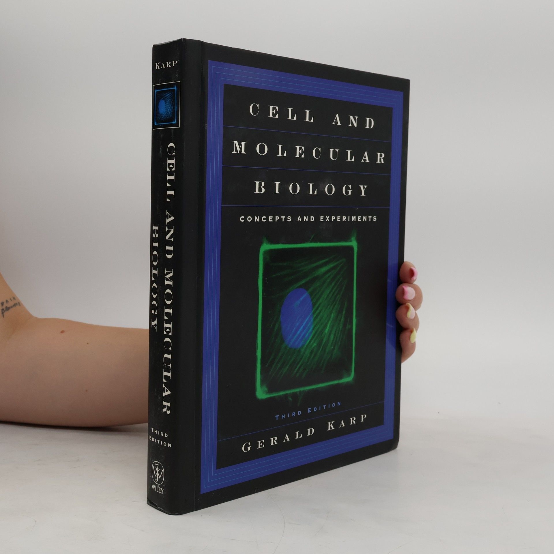 Gerald Karp Cell and Molecular Biology