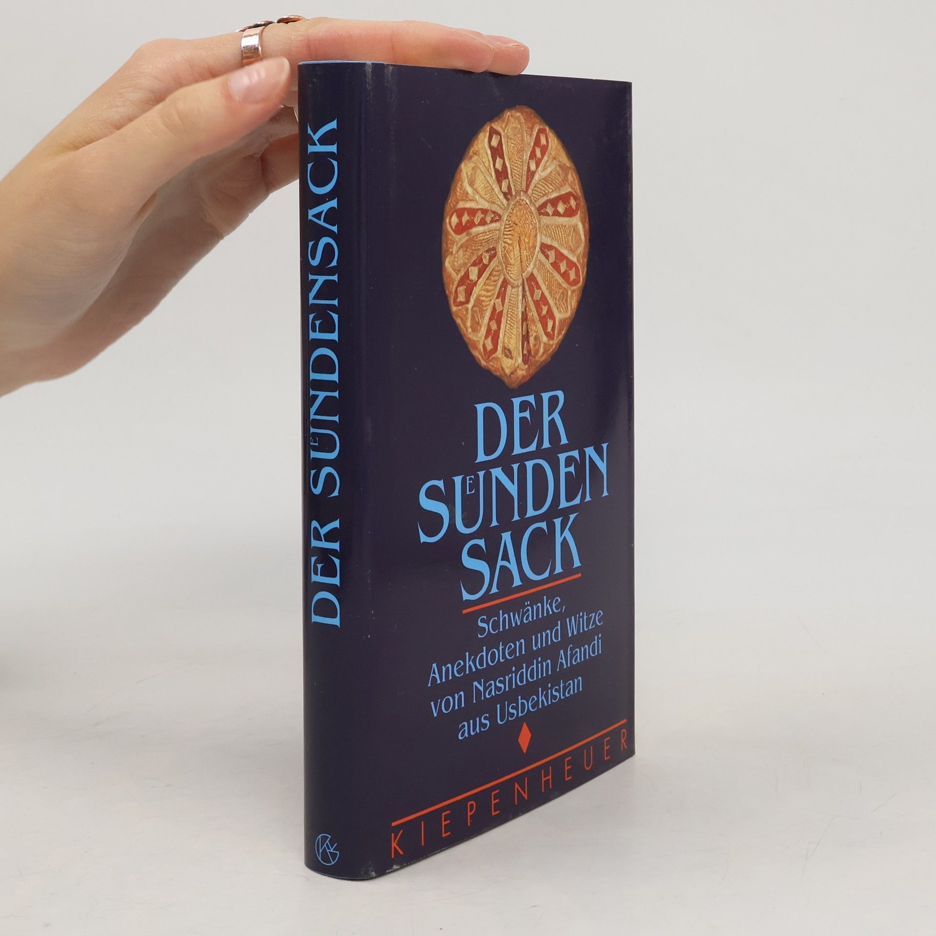 Nasreddin Afandi Der Sündensack. Anekdoten, Schwänke und Witze von Nasriddin Afandi aus Usbekistan.