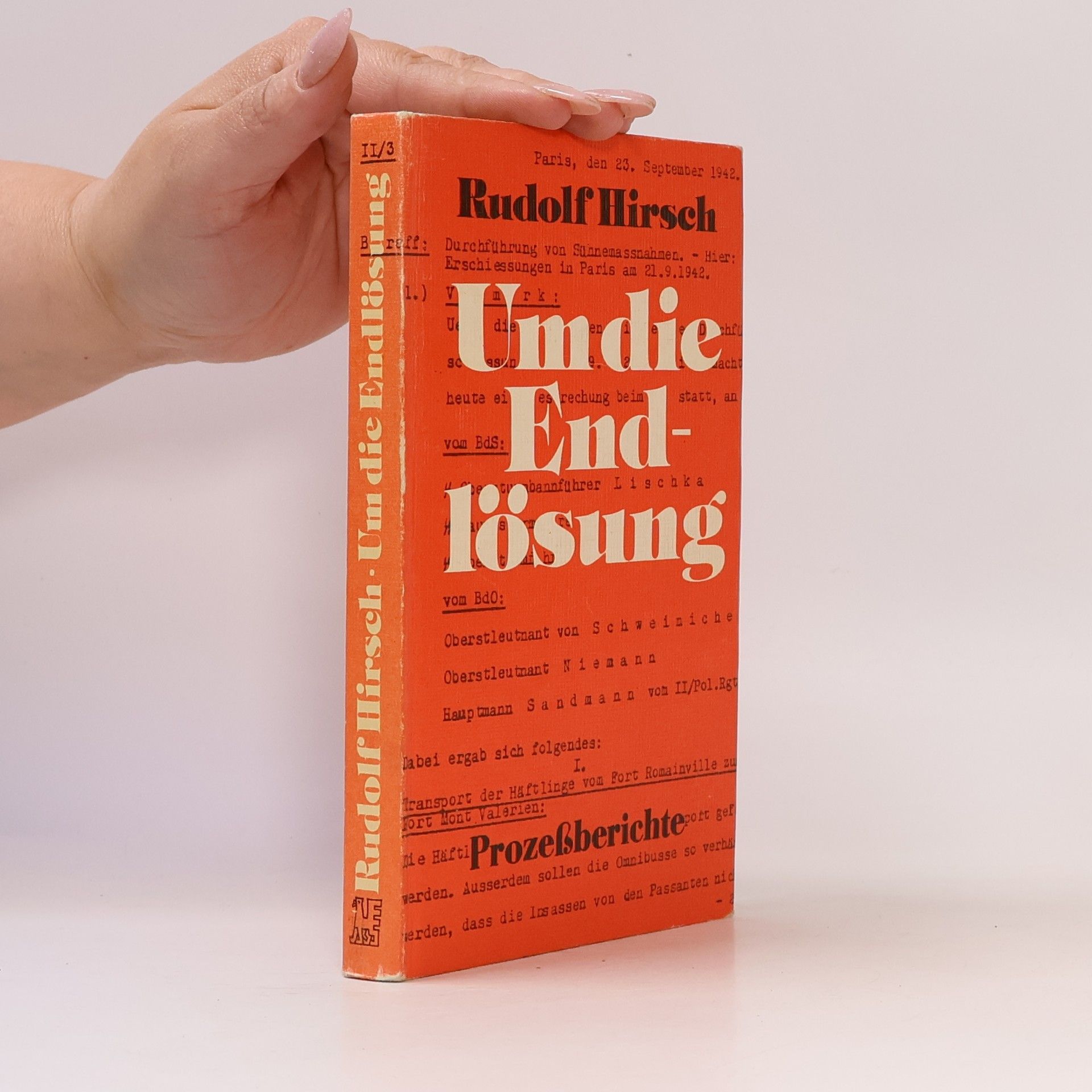 Rudolf Hirsch Um die Endlösung