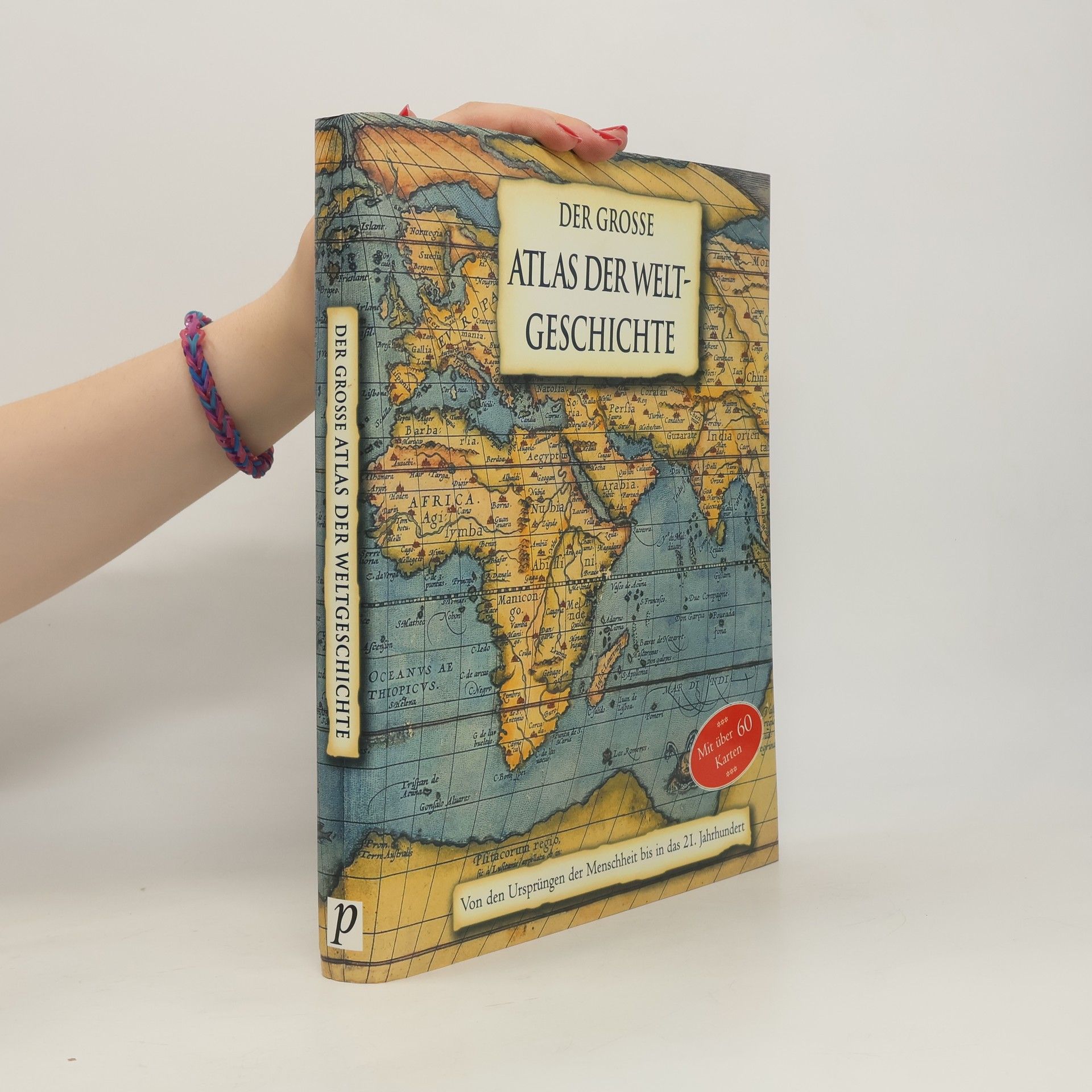 Kate Santon Der große Atlas der Weltgeschichte