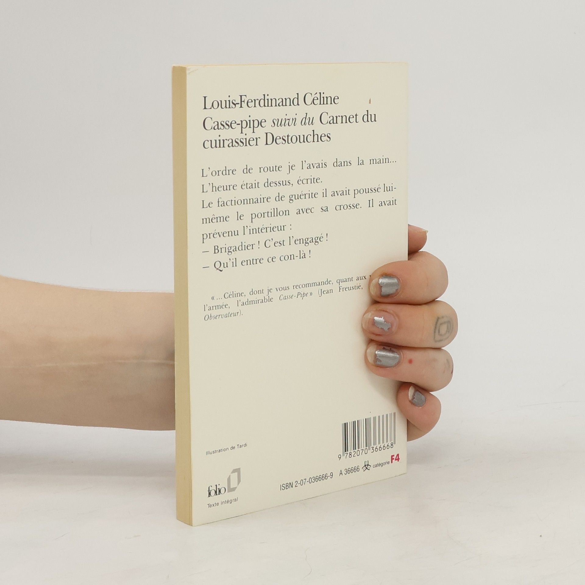 Louis-Ferdinand Céline Casse-pipe suivi de Carnet du cuirassier Destouches