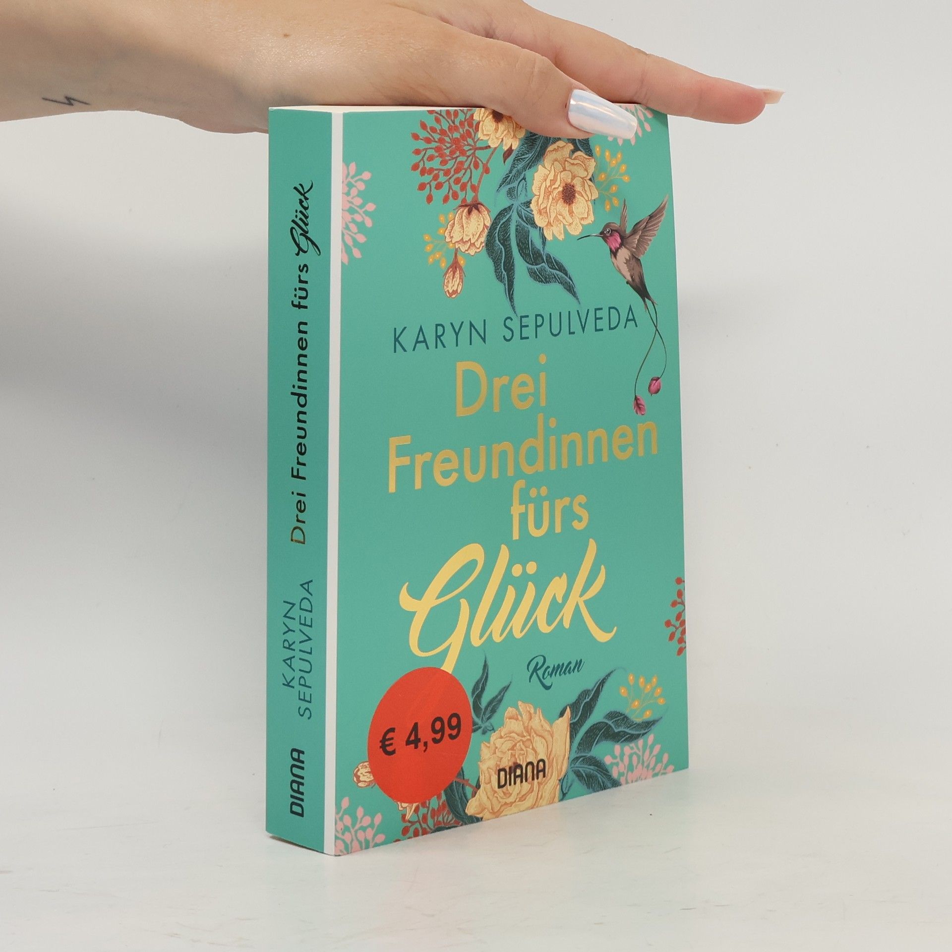Karyn Sepulveda Drei Freundinnen fürs Glück