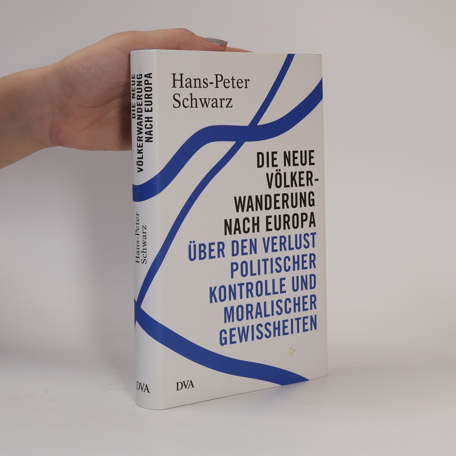 Hans-Peter Schwarz Die neue Völkerwanderung nach Europa