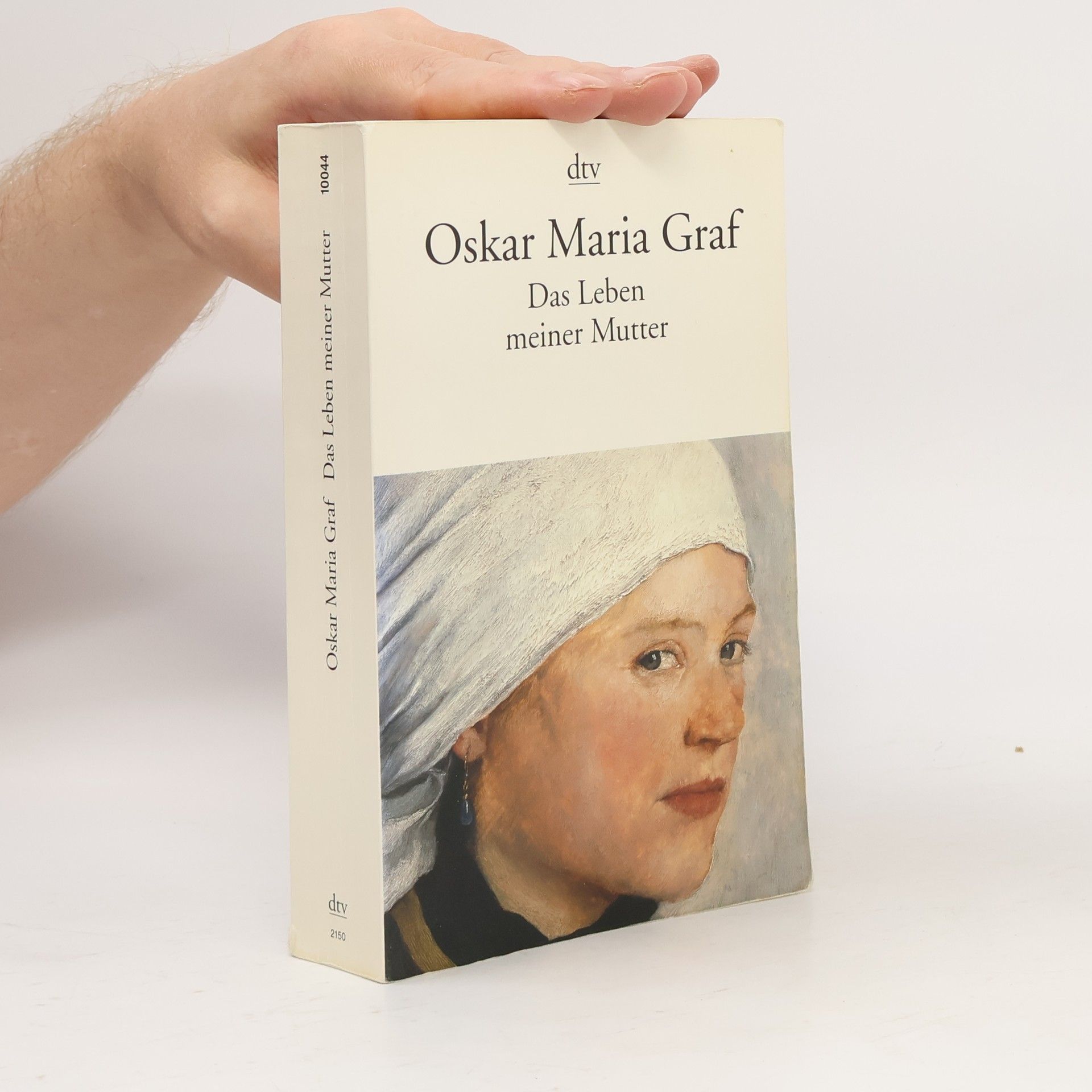 Oskar Maria Graf Das Leben meiner Mutter