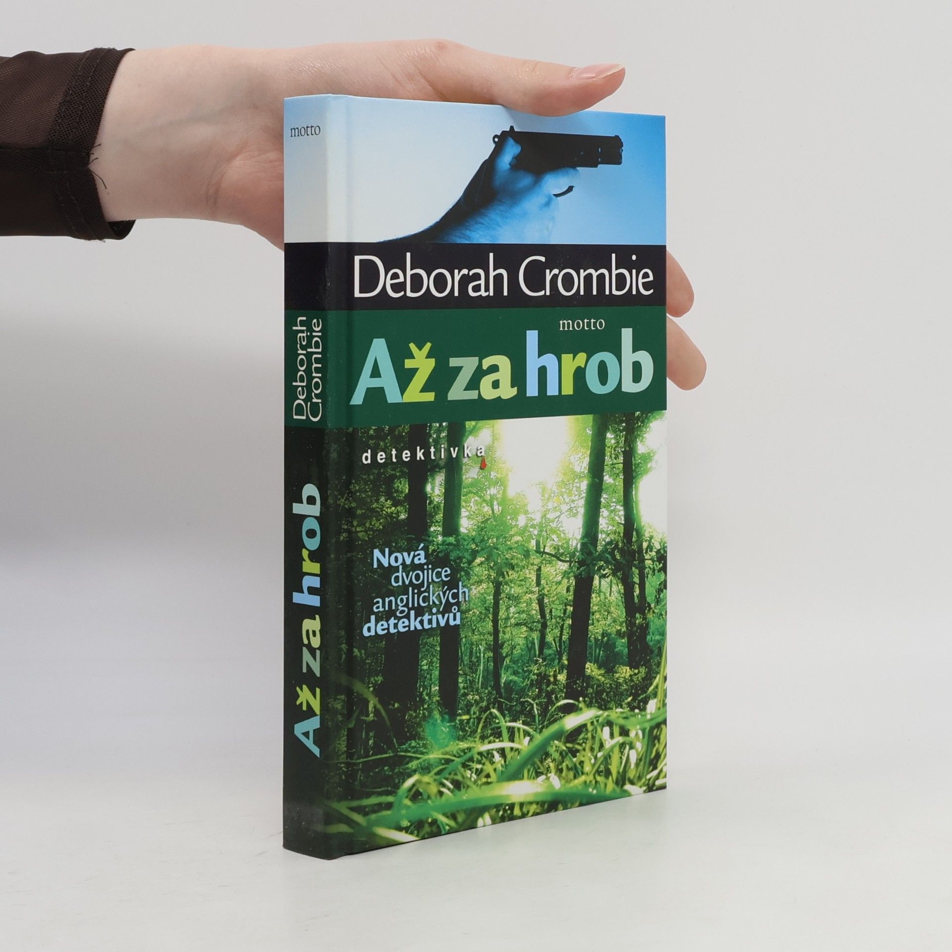 Deborah Crombie Až za hrob