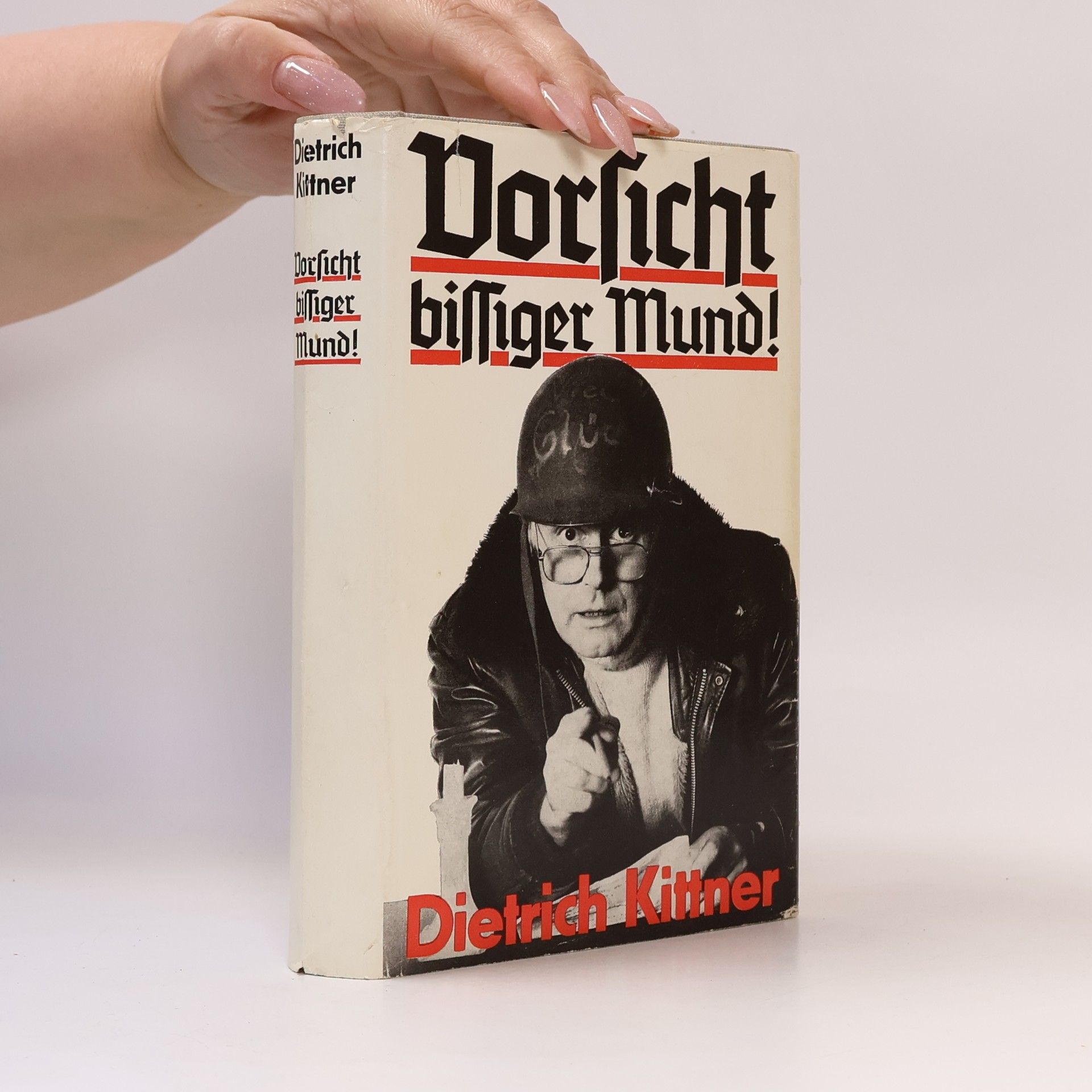 Dietrich Kittner Vorsicht bissiger Mund!