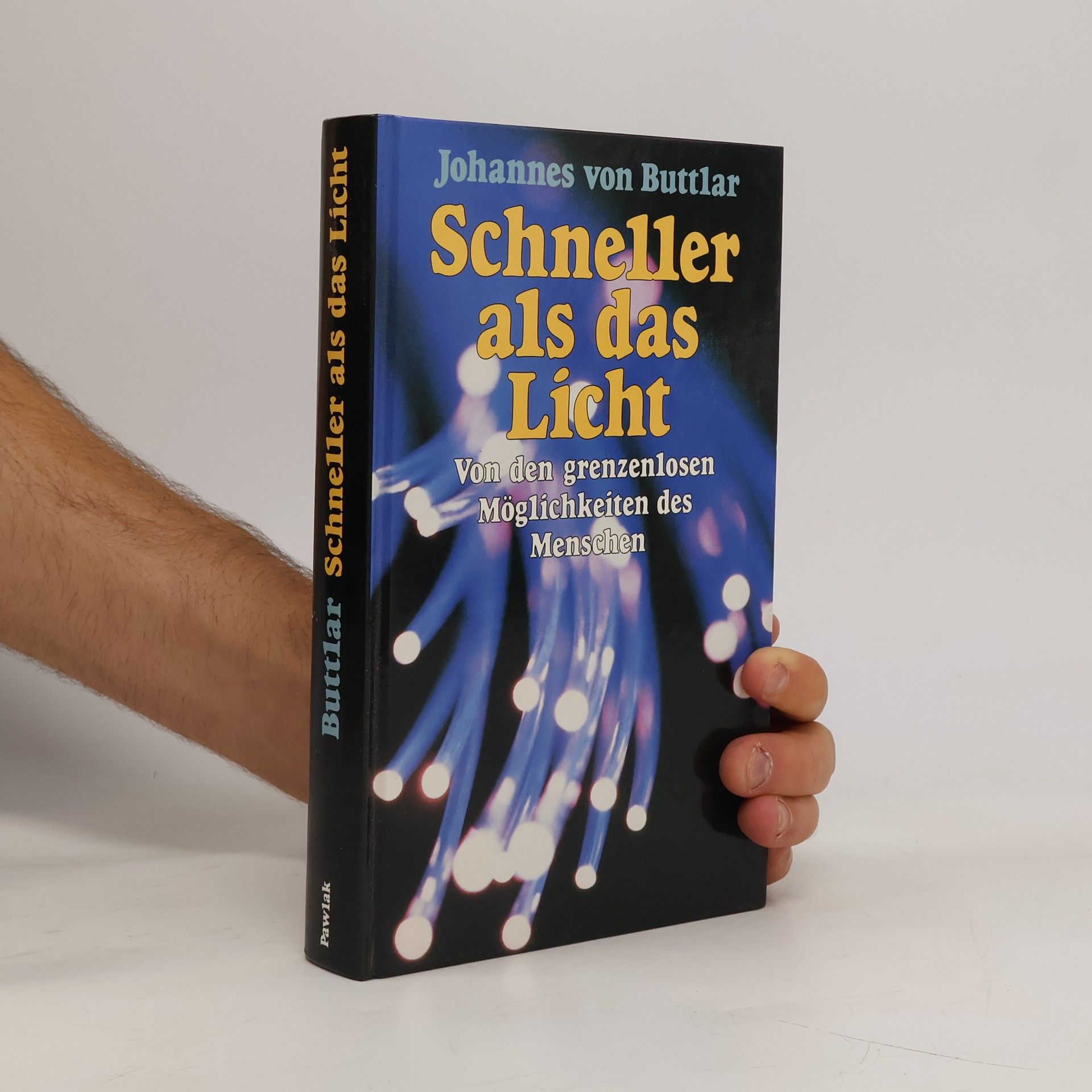 Johannes von Buttlar Schneller als das Licht
