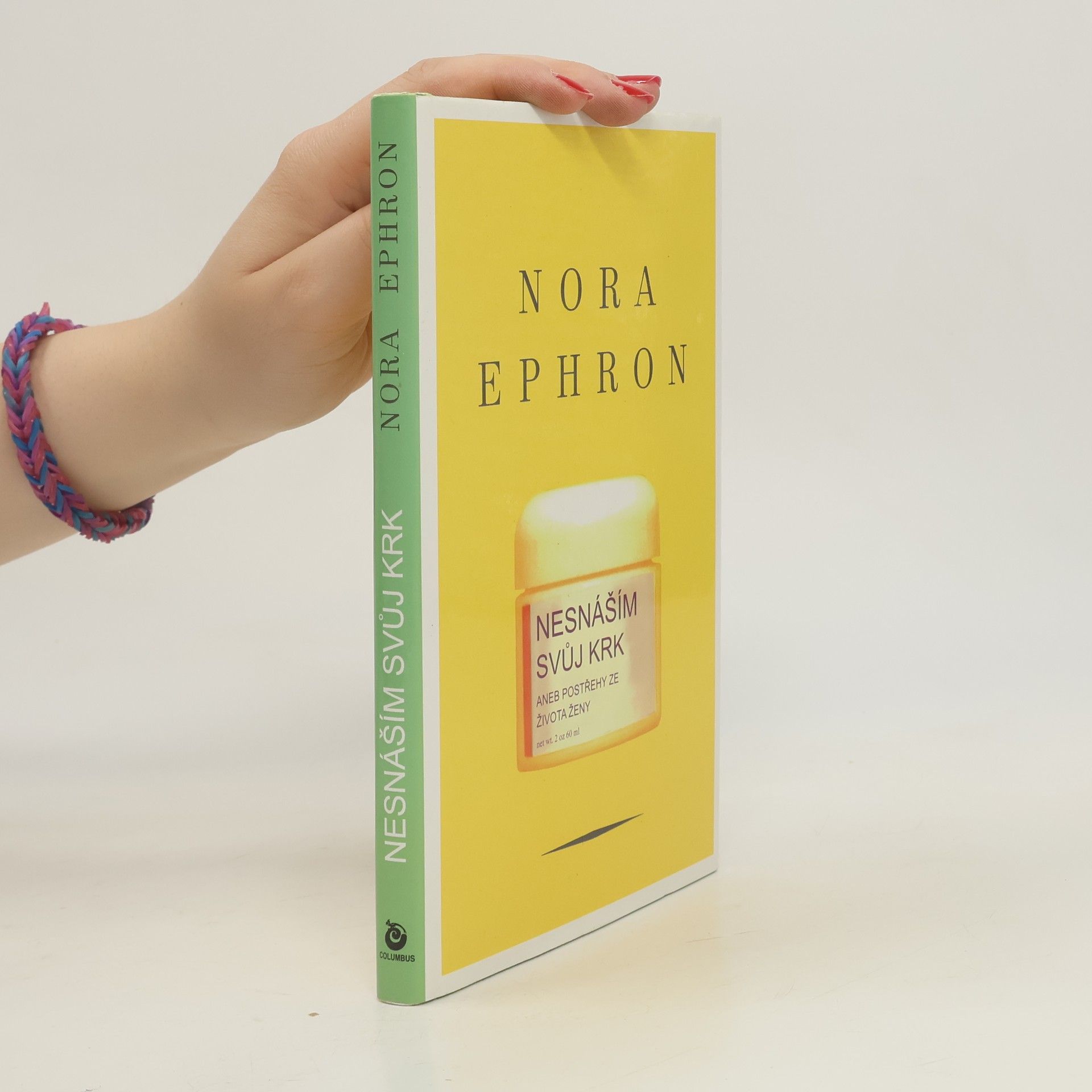 Nora Ephron Nesnáším svůj krk, aneb, Postřehy ze života ženy
