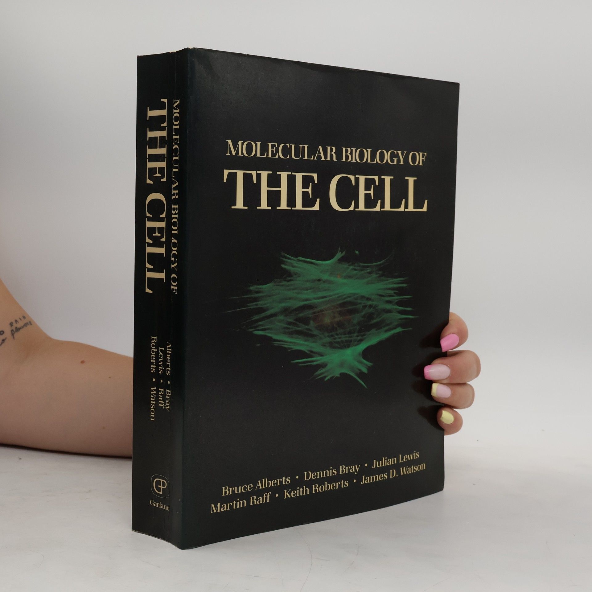 Bruce Alberts Molecular biology of the cell