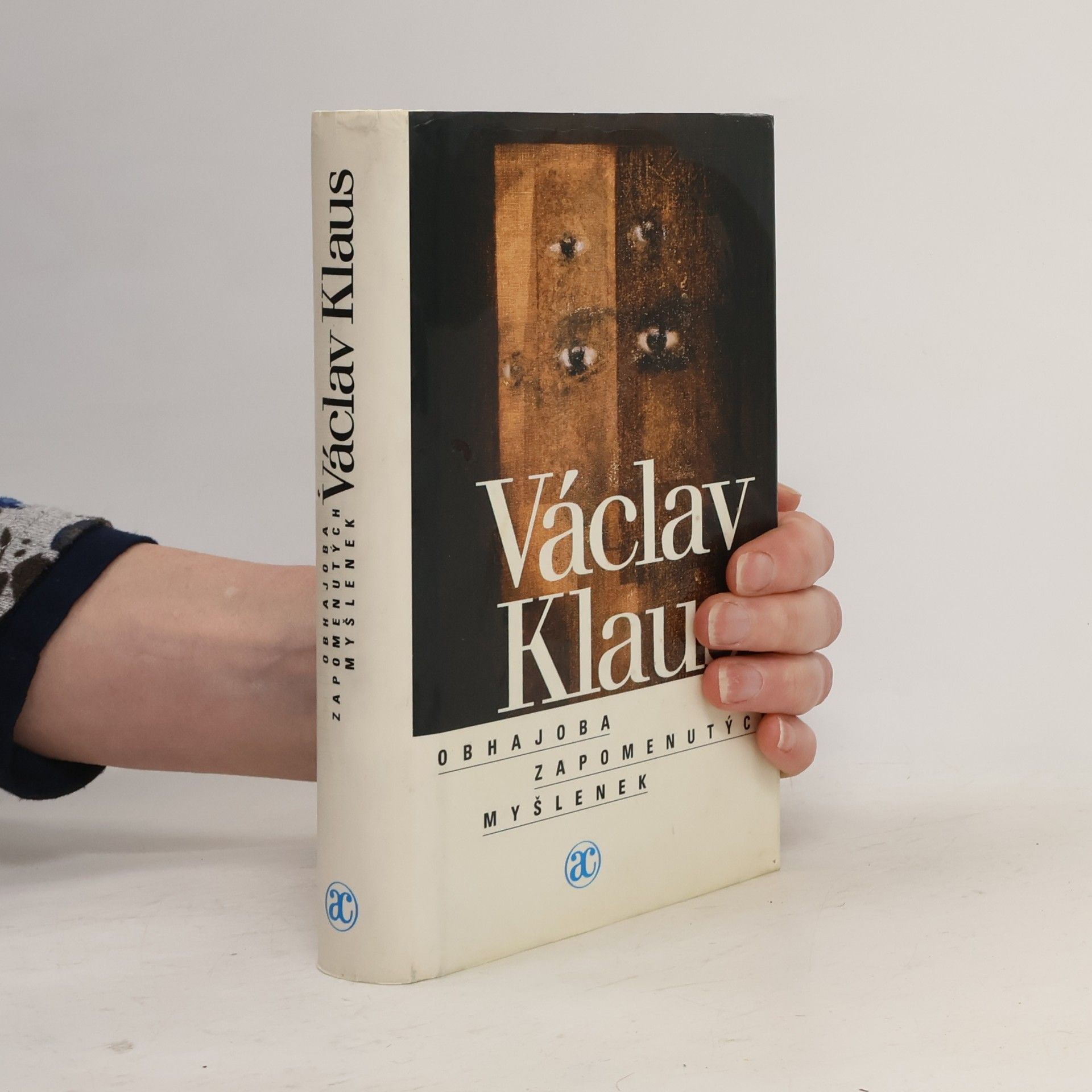 Václav Klaus Obhajoba zapomenutých myšlenek