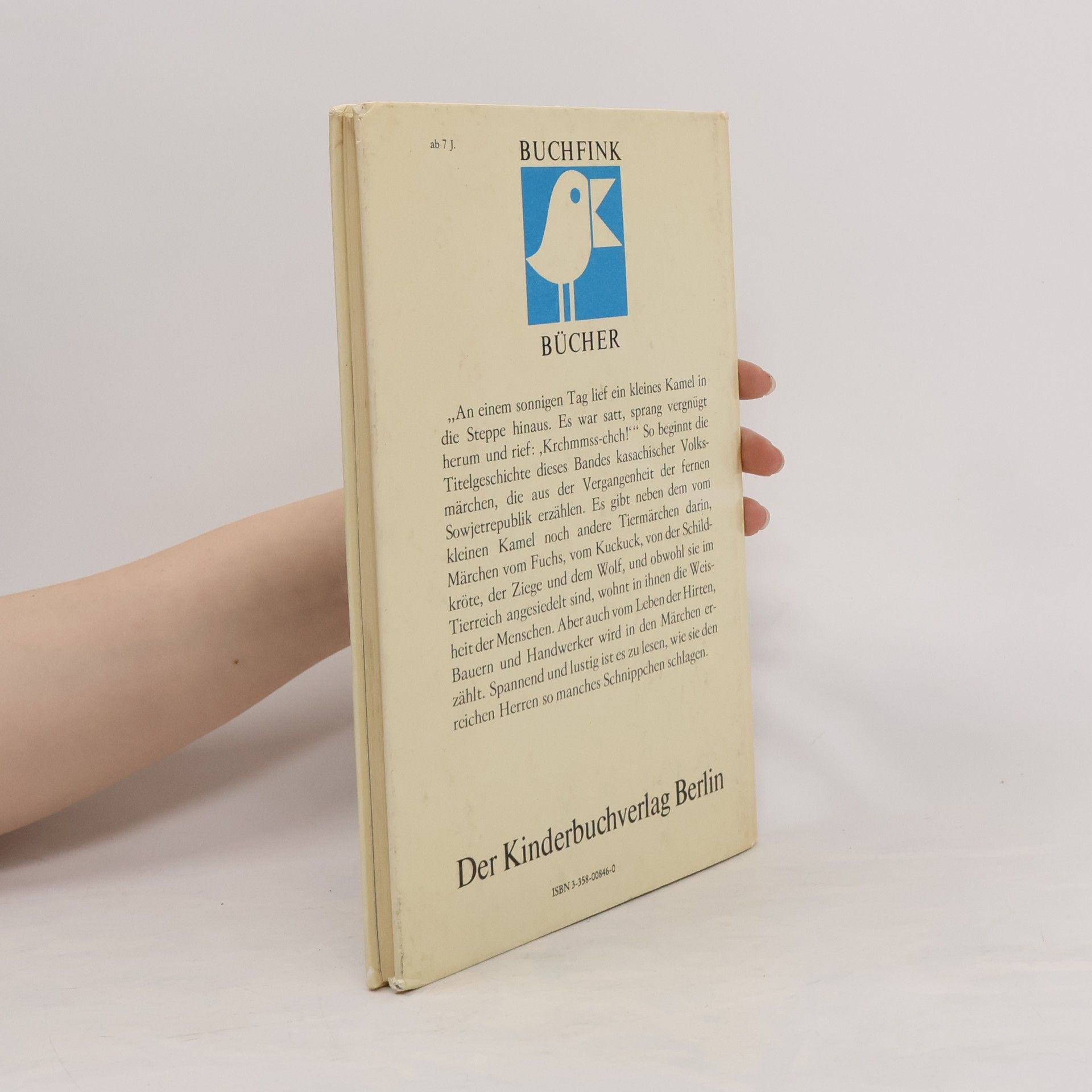 Werner Lindemann Das kleine Kamel und andere Märchen aus Kasachstan Reihe Buchfink Bücher