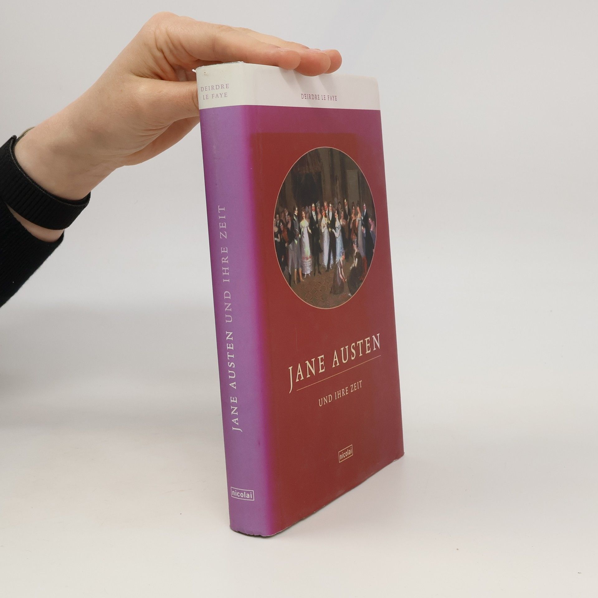 Deirdre Le Faye Jane Austen und ihre Zeit