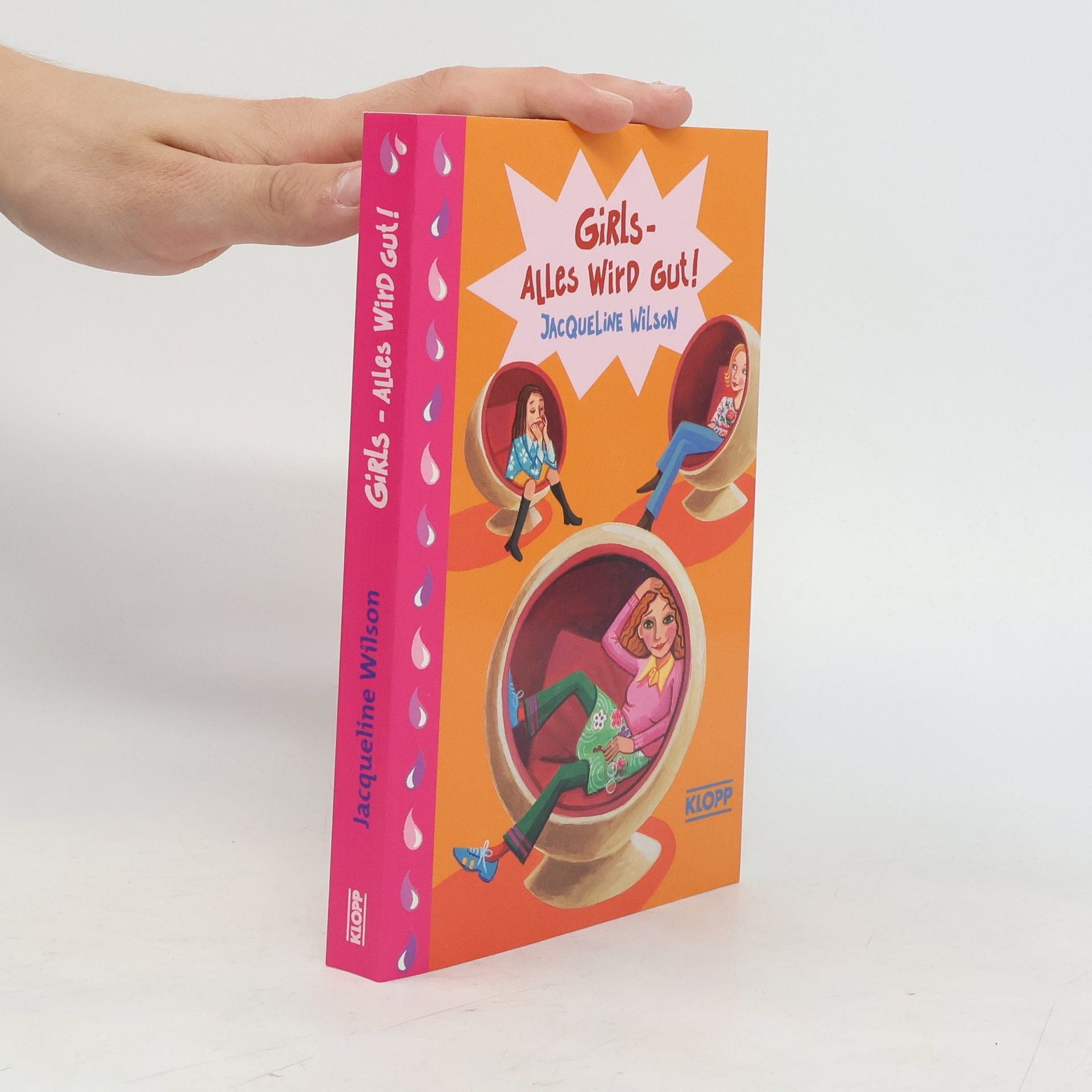 Jacqueline Wilson Girls - Alles wird gut!
