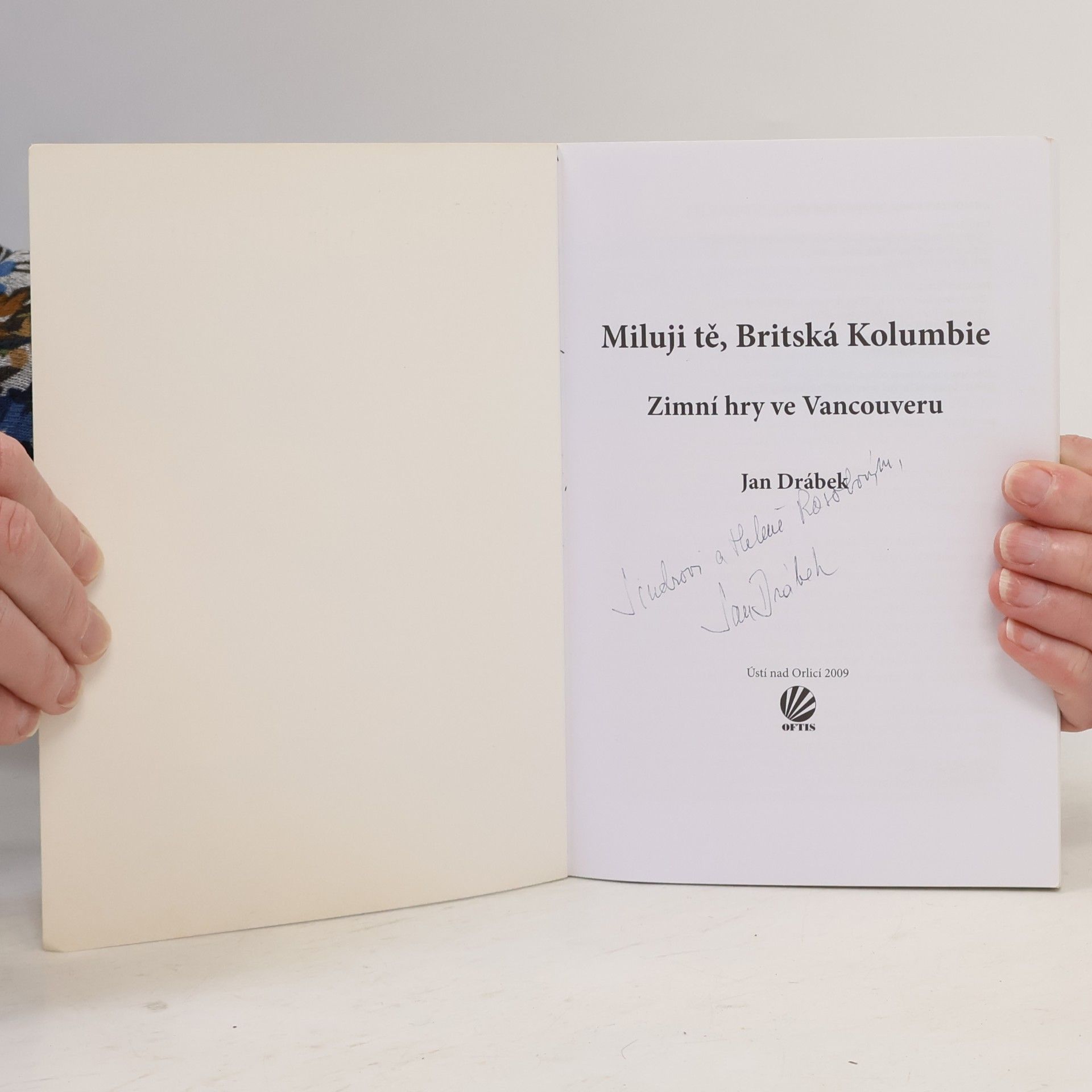 Jan Drábek Miluji Tě, Britská Kolumbie