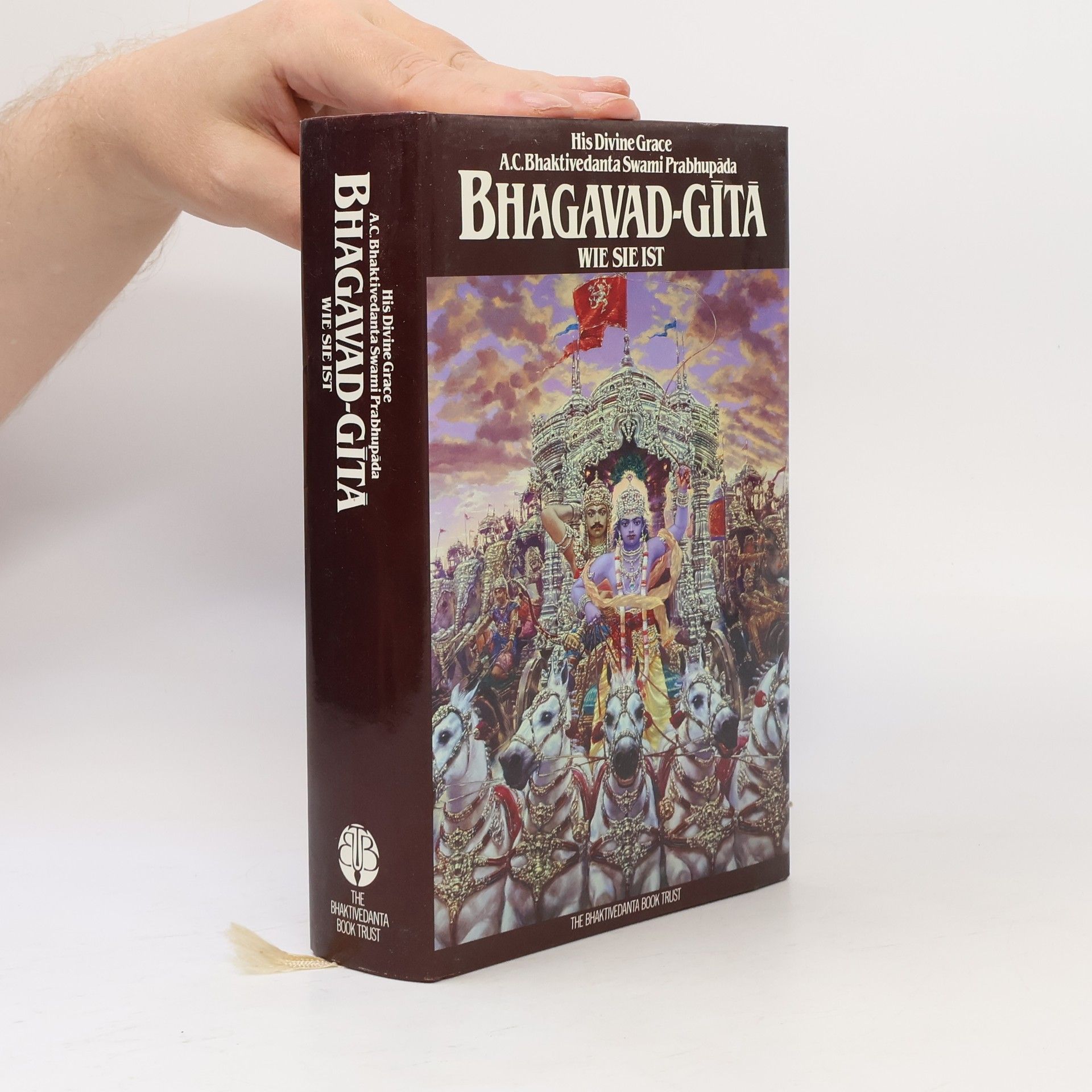 Šrí Šrímad A. Č. Bhaktivédanta Swami Prabhupáda Bhagavad-gītā. Wie sie ist