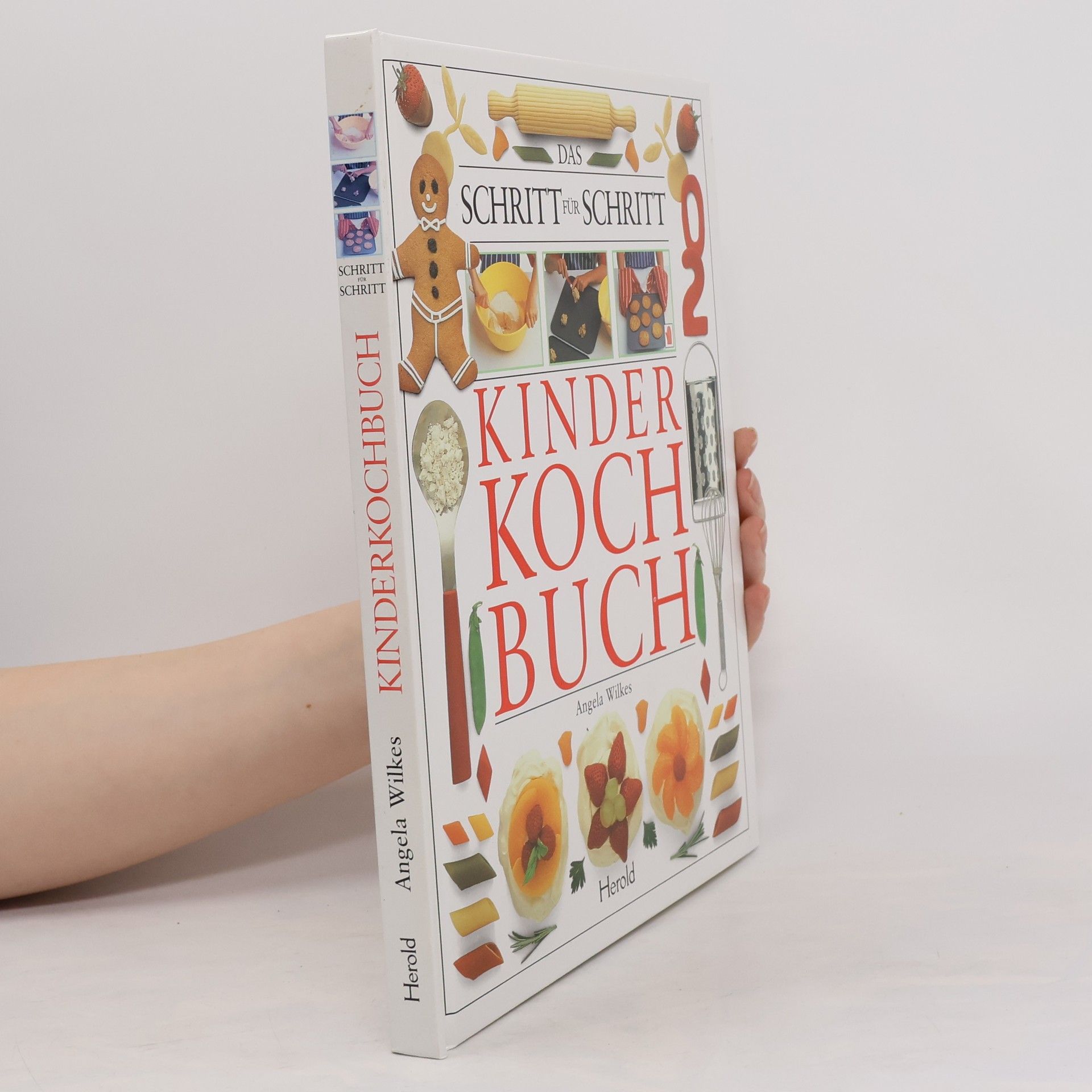 Angela Wilkes Das Schritt-für-Schritt-Kinderkochbuch