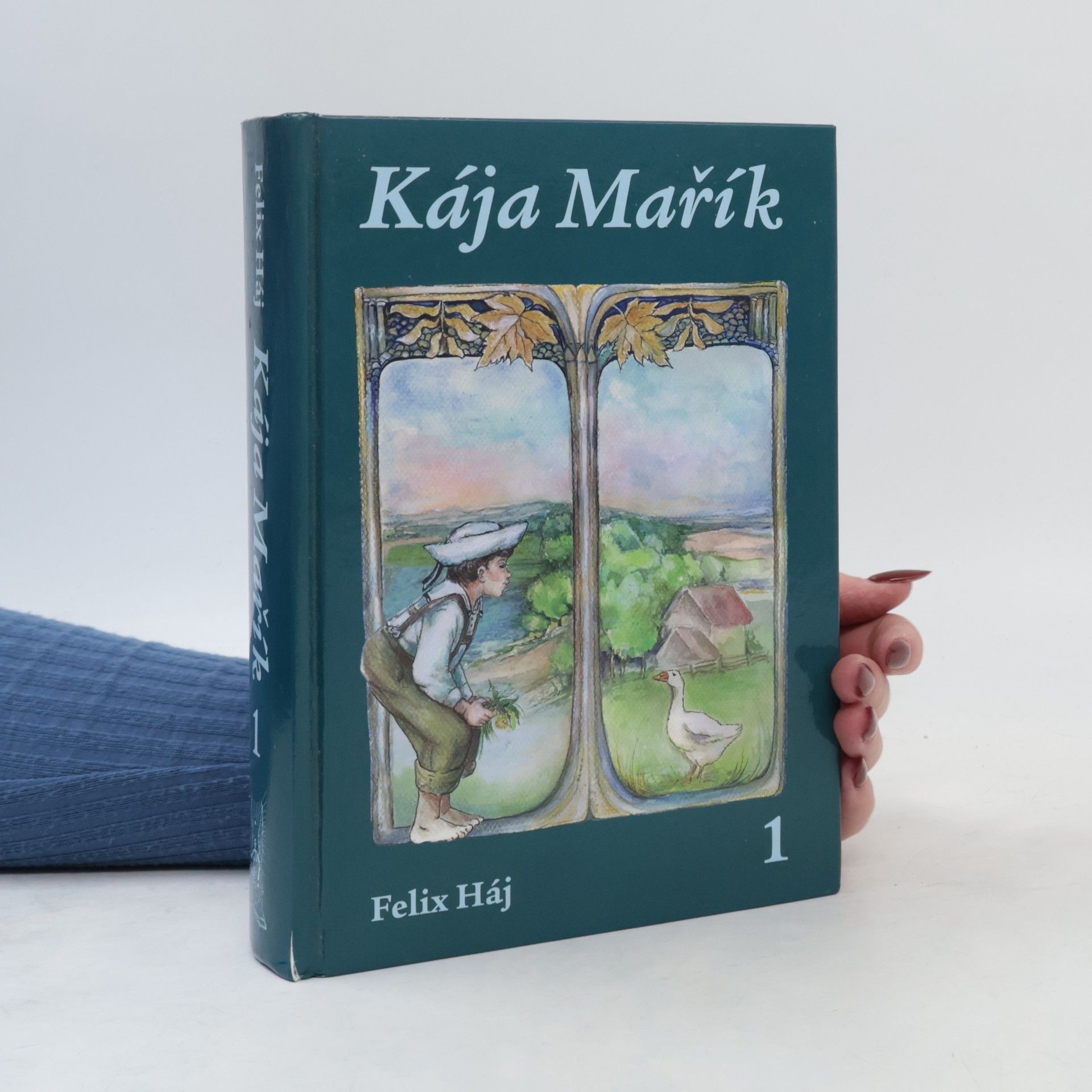 Felix Haj Kája Mařík 1. Díl I.-II.
