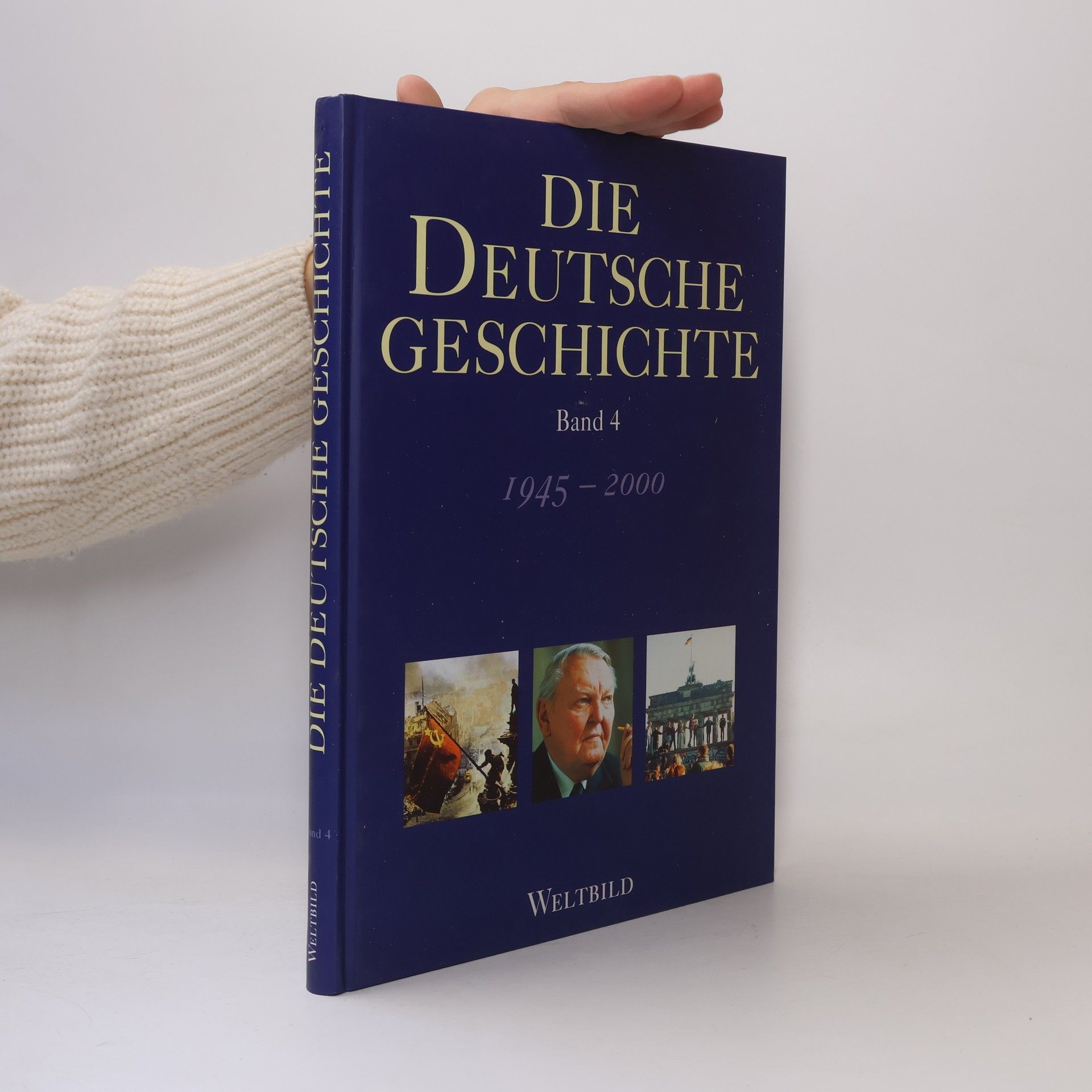 Autorenkollektiv Die Deutsche Geschichte. Band 4
