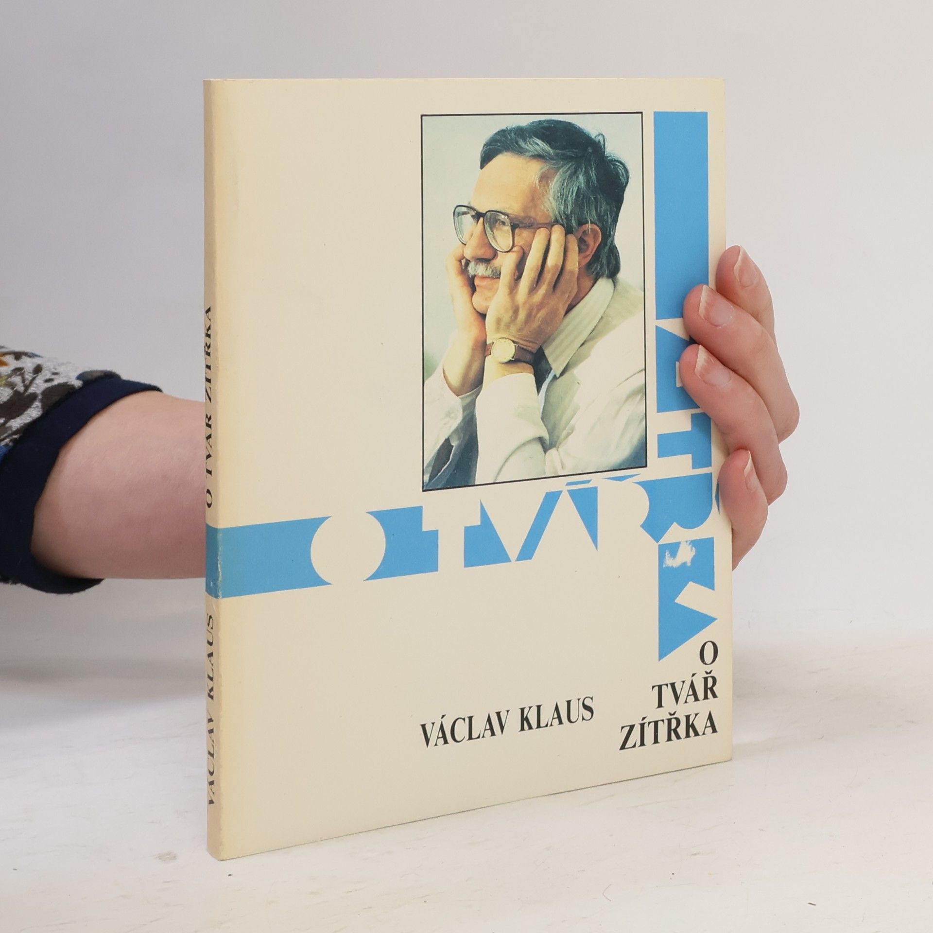 Václav Klaus O tvář zítřka