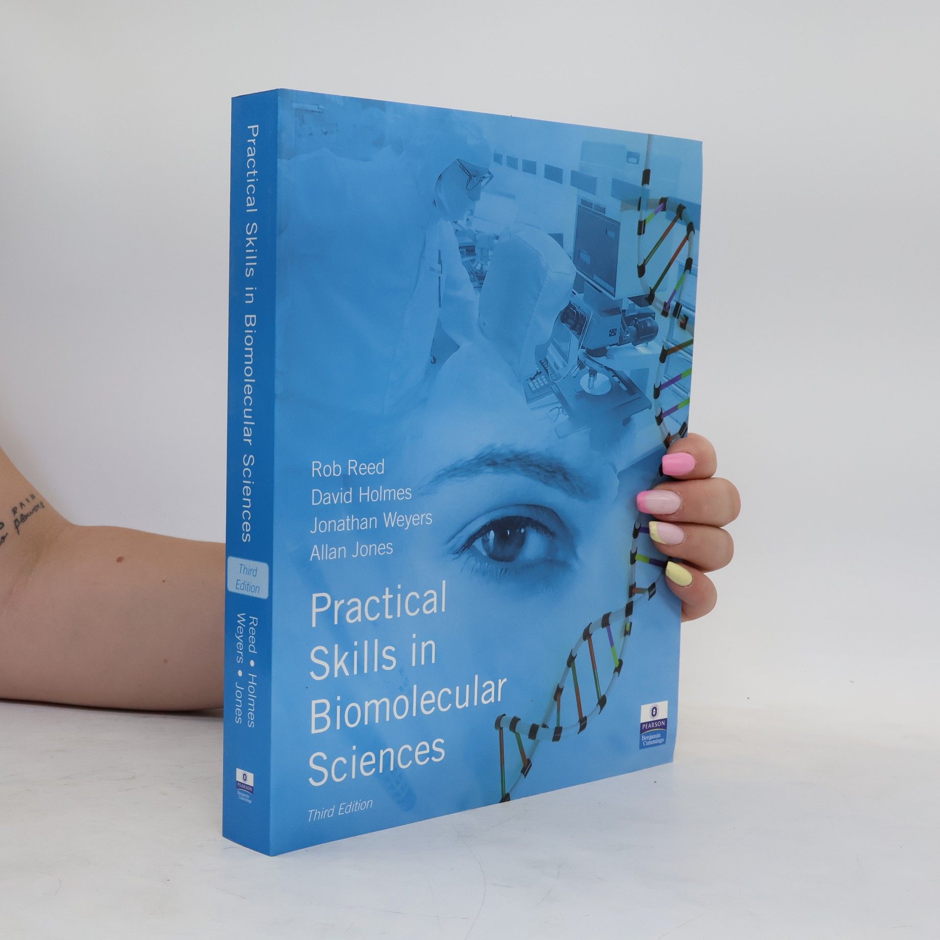 David A. Holmes Practical Skills in Biomolecular Sciences