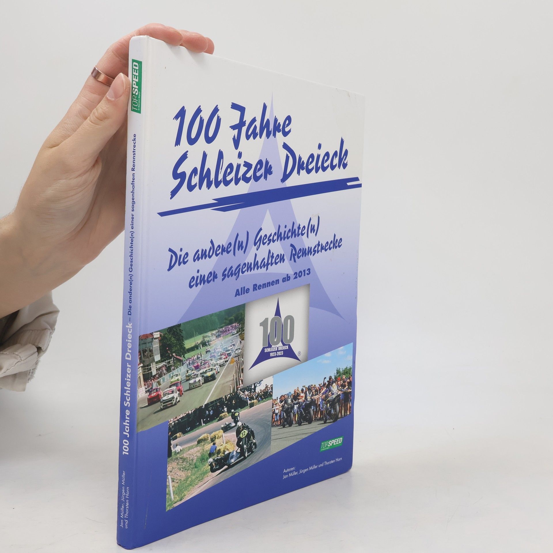 100 Jahre Schleizer Dreieck